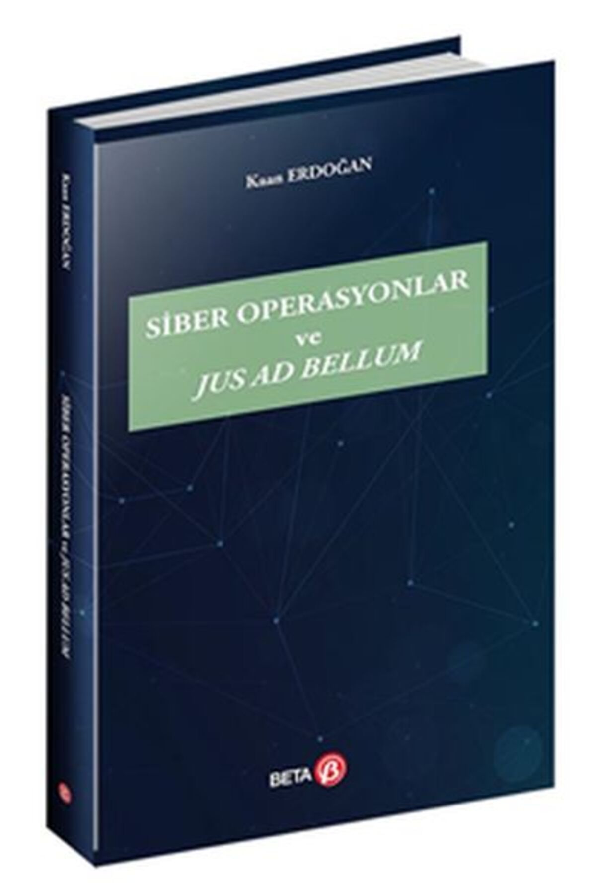 Beta Yayınevi Siber Operasyonlar ve Jus Ad Bellum