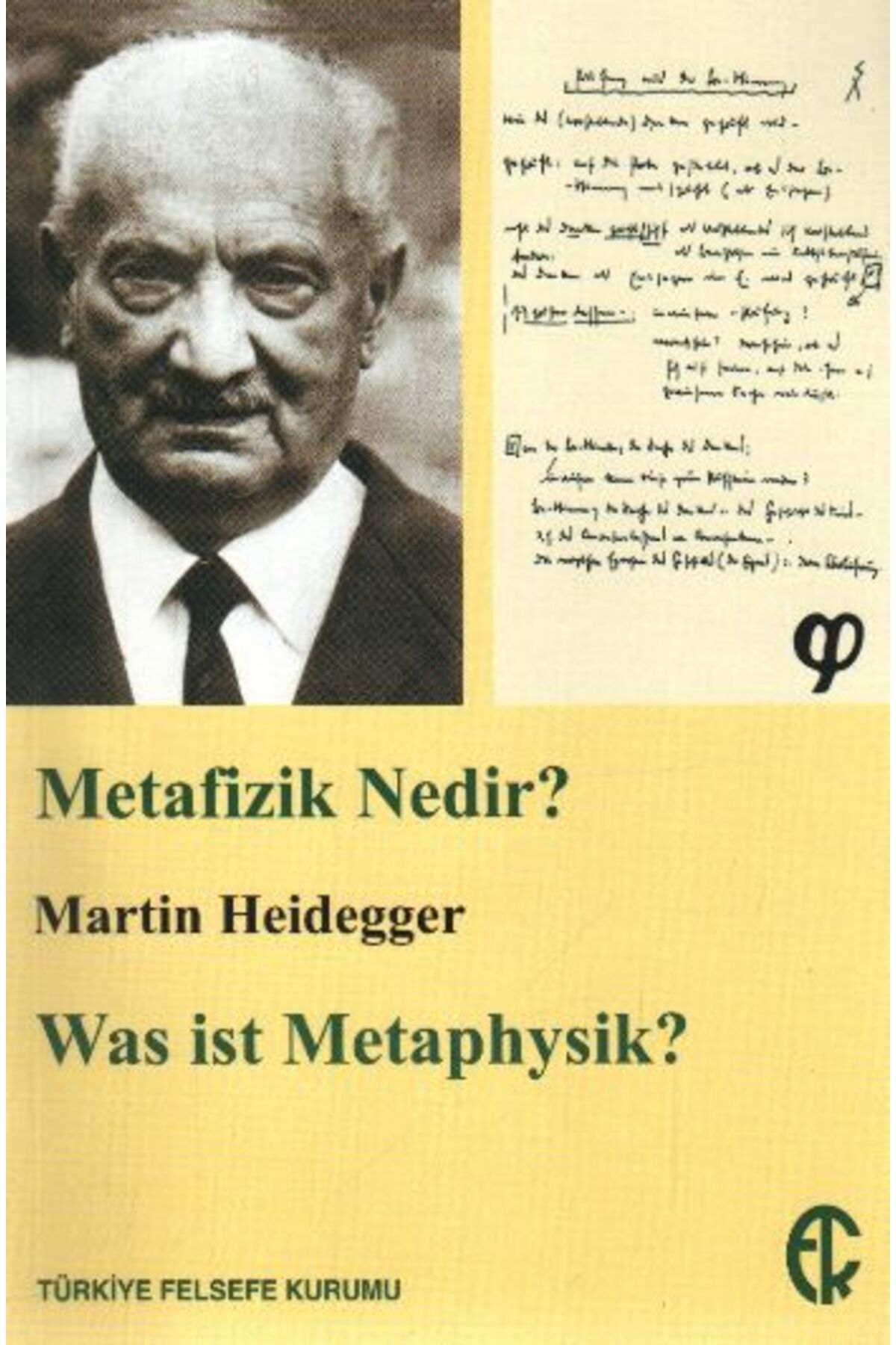 Türkiye Felsefe Kurumu Metafizik Nedir?  Was ist Metaphysik?