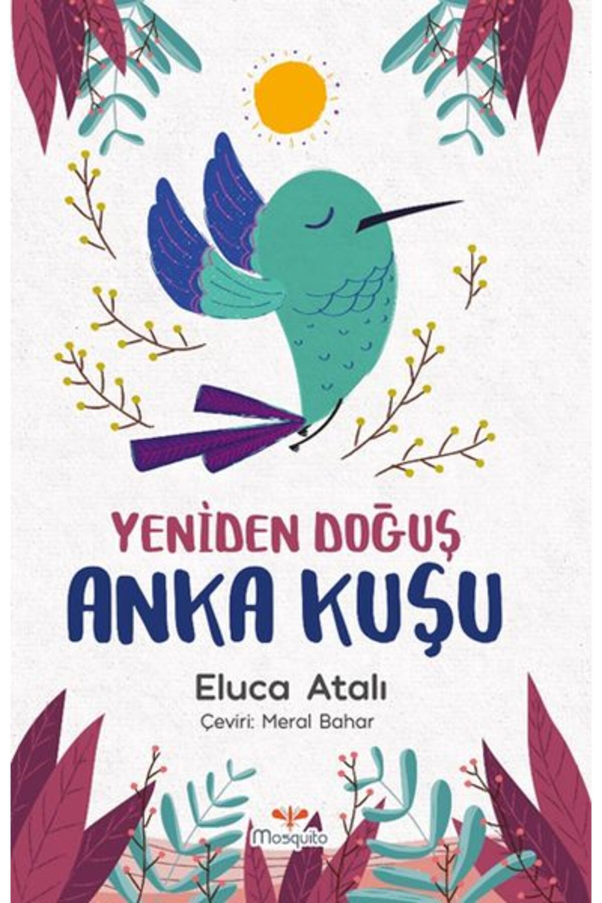 Destek Yayınları Yeniden Doğuş Anka Kuşu