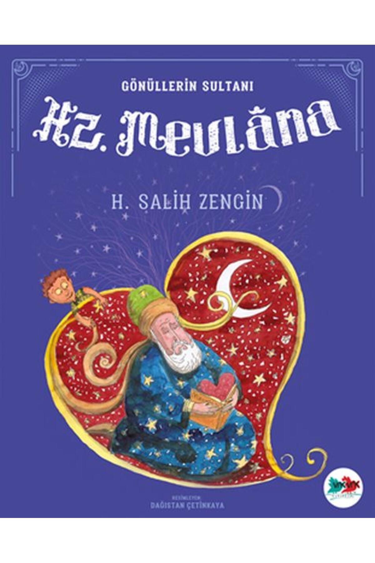 Vak Vak Yayınları Gönüllerin Sultanı Hz. Mevlana