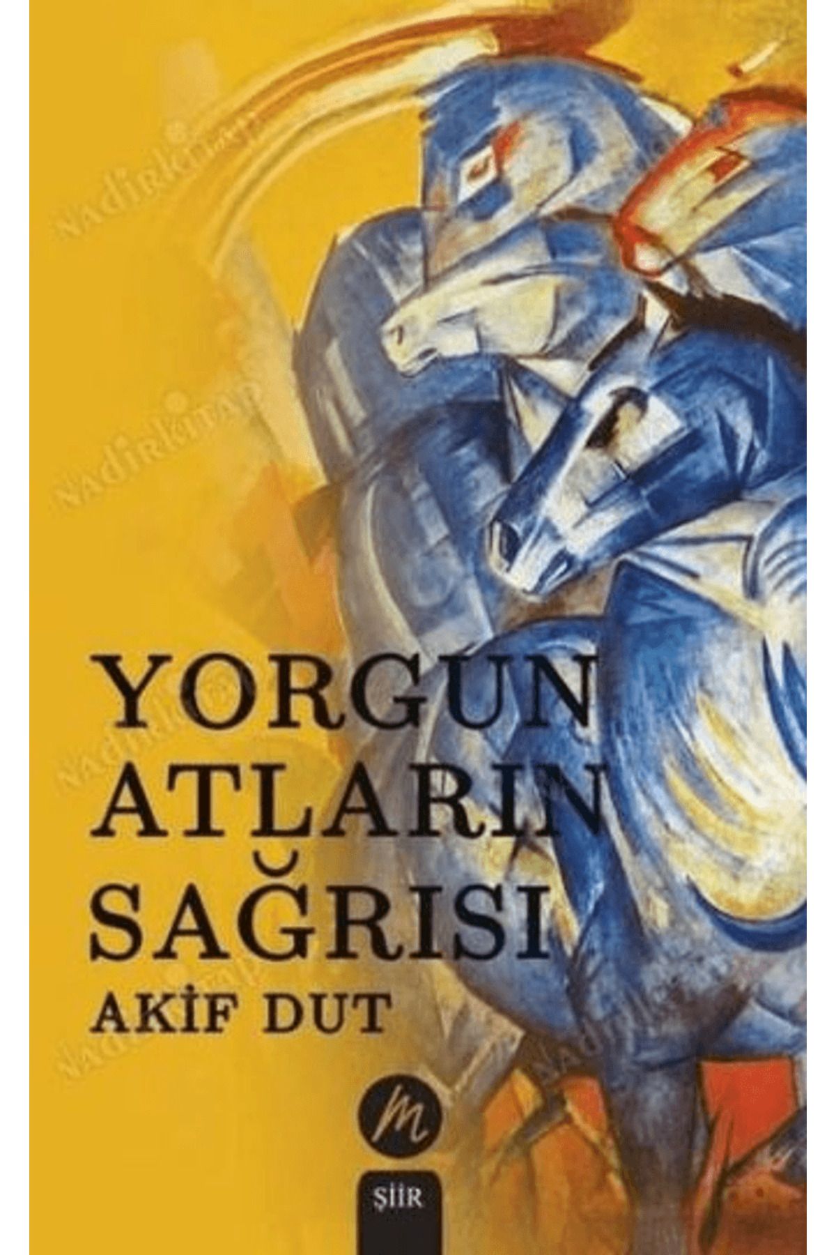 Mahfel Yayıncılık Yorgun Atların Sağrısı / Akif Dut / Mahfel Yayıncılık / 9786259761725