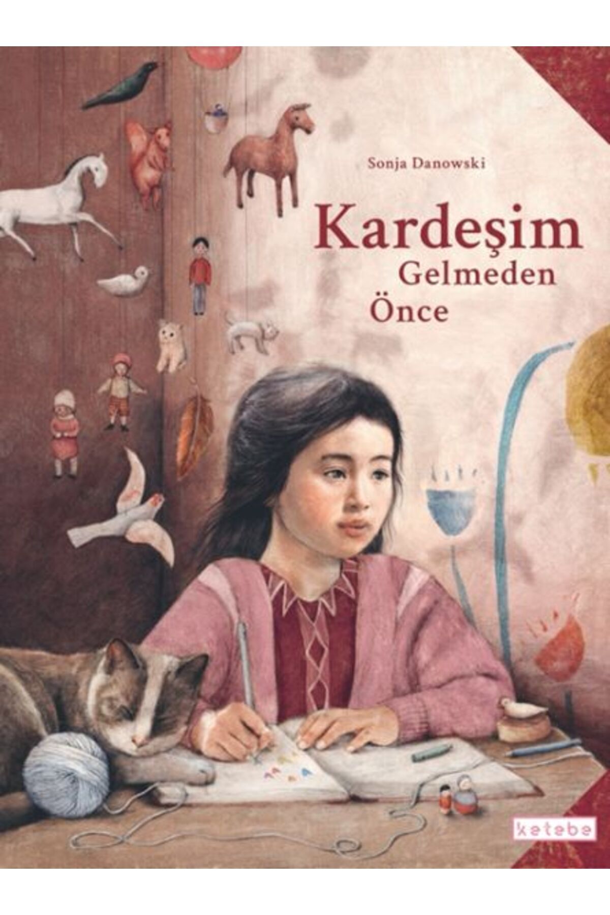 Ketebe Yayınları Kardeşim Gelmeden Önce