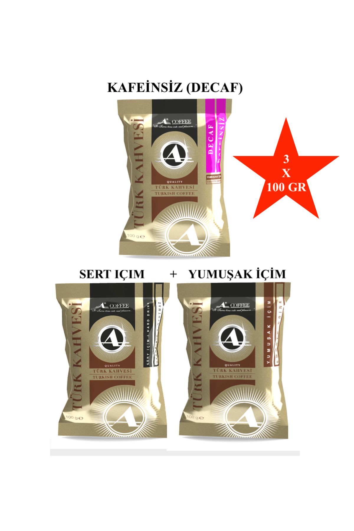 A Coffee Kafeinsiz Türk Kahvesi + Sert İçim Türk Kahvesi +Yumuşak İçim Türk Kahvesi / 100 gr X 3 Adet