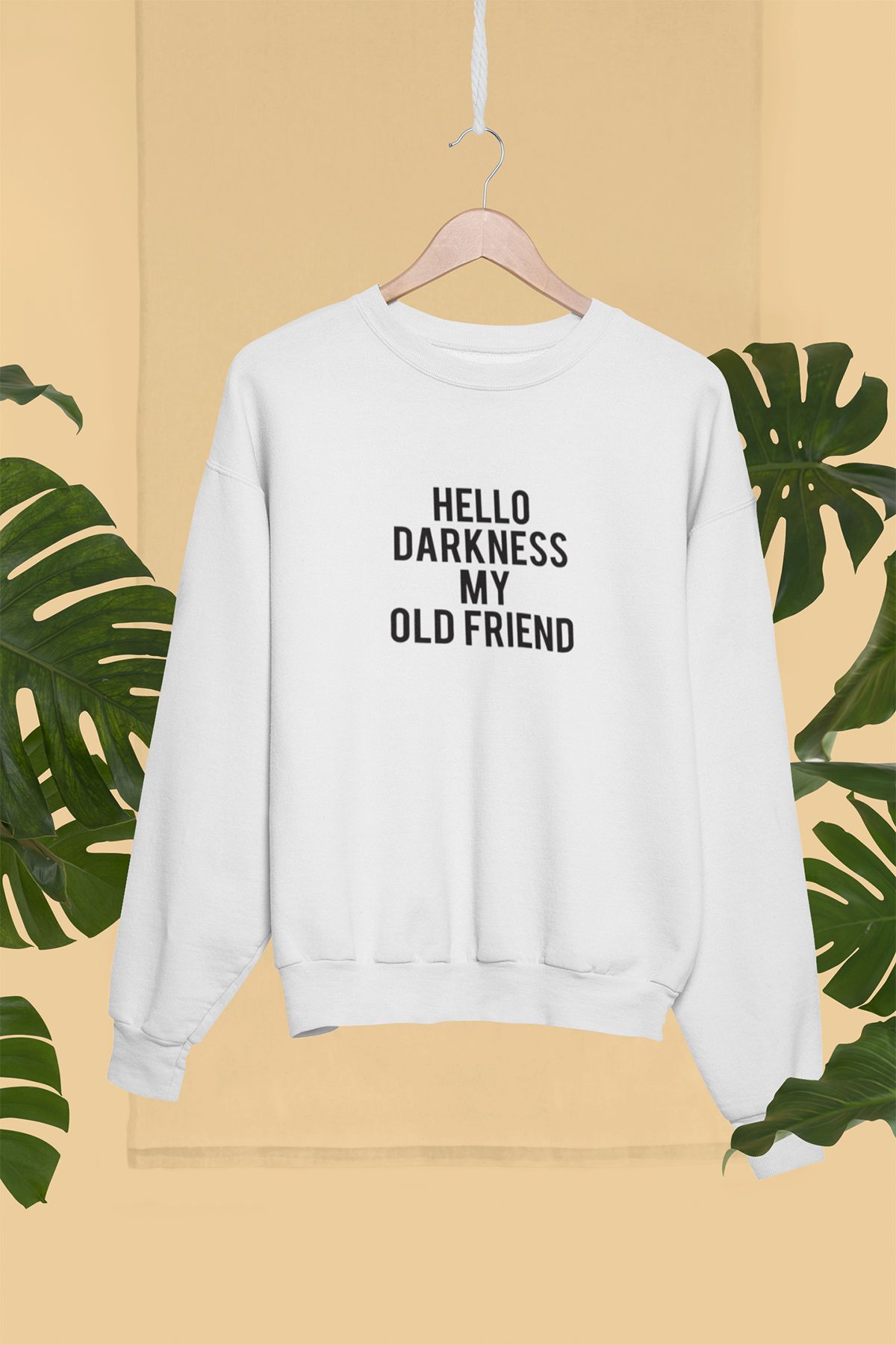 qoeuyl boutique Hello Darkness My Old Friend Baskılı Eğlenceli Hediyelik Unisex %100 Pamuk Bisiklet Yaka Sweatshirt