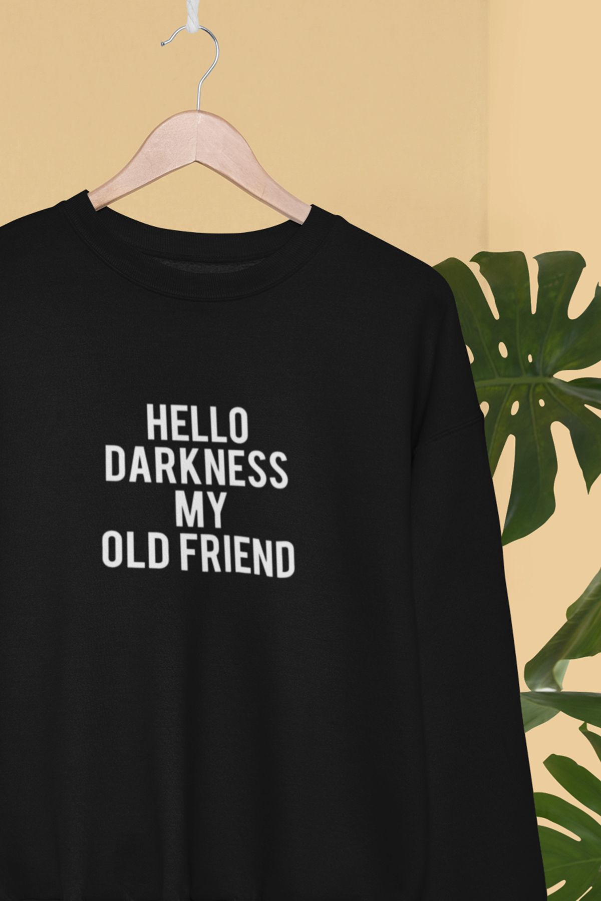 qoeuyl boutique Hello Darkness My Old Friend Baskılı Eğlenceli Hediyelik Unisex %100 Pamuk Bisiklet Yaka Sweatshirt