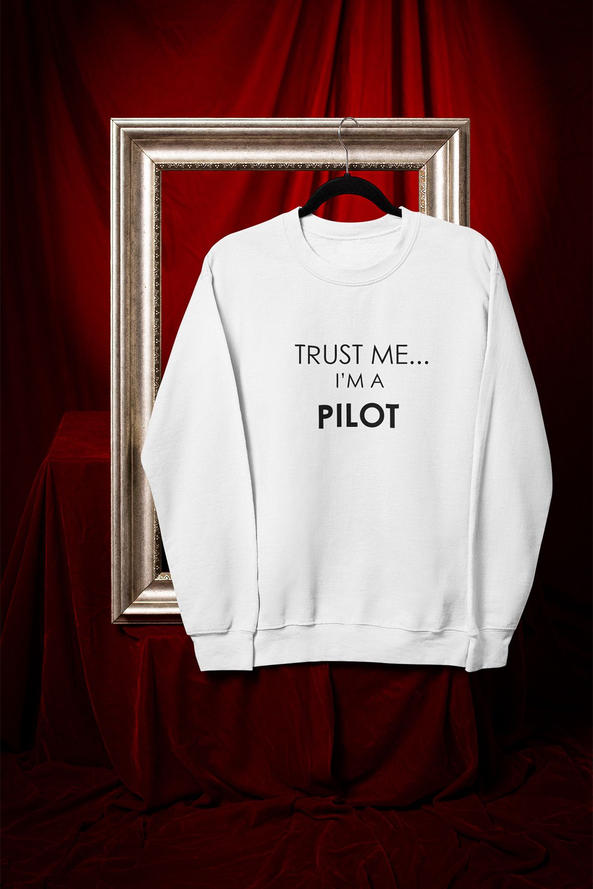 qoeuyl boutique Trust Me I'm A Pilot Baskılı Eğlenceli Hediyelik Unisex %100 Pamuk Bisiklet Yaka Sweatshirt