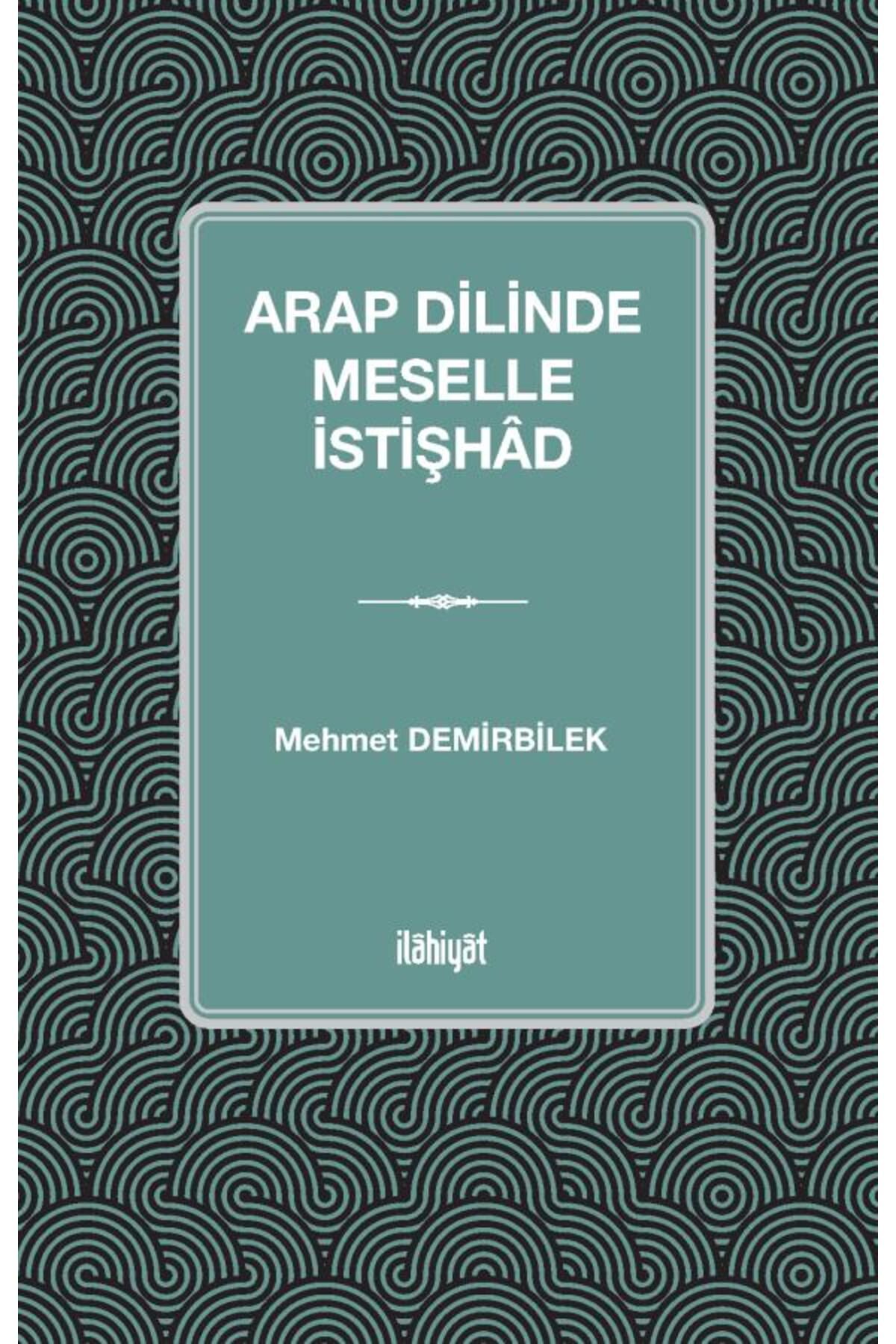 İlahiyat Yayınları Arap Dilinde Meselle İstişhâd