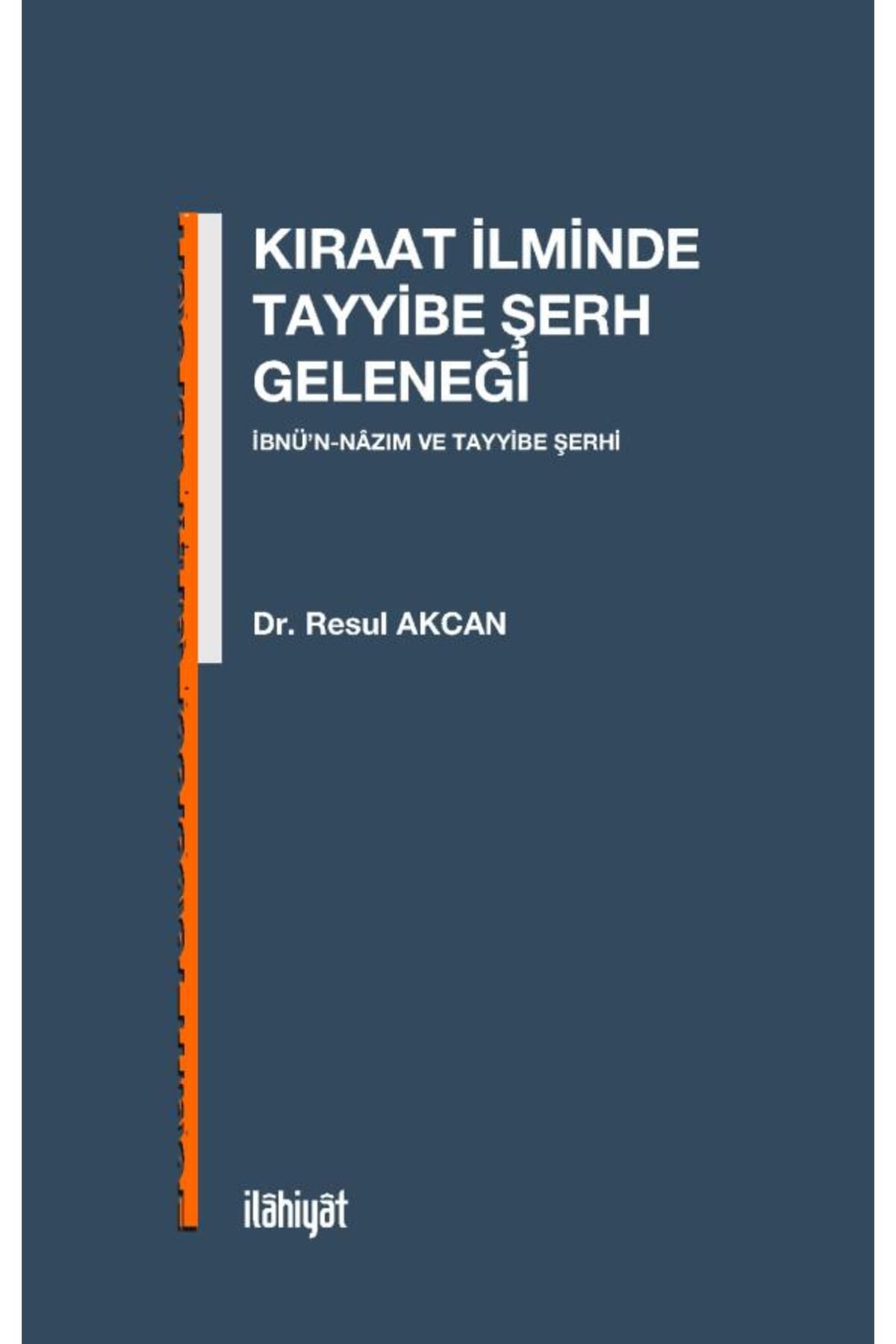 İlahiyat Yayınları Kıraat İlminde Tayyibe Şerh Geleneği