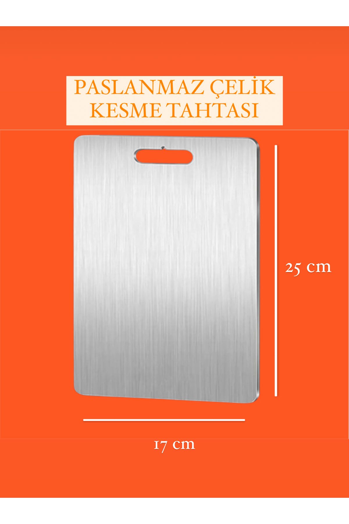 Paslanmaz Çelik Kesme Tahtası 17x25 cm 1 adet