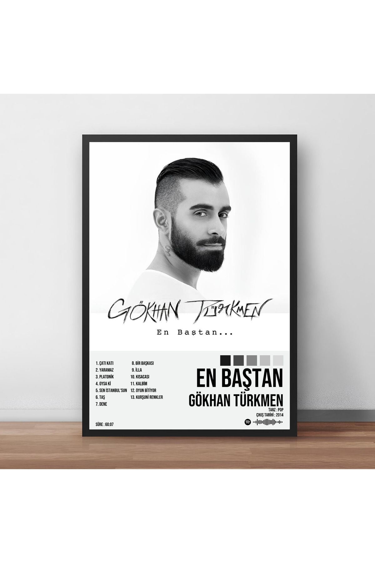 Orendart Gökhan Türkmen - En Baştan Spotify Albüm / Çerçeveli şarkı Poster Tablo