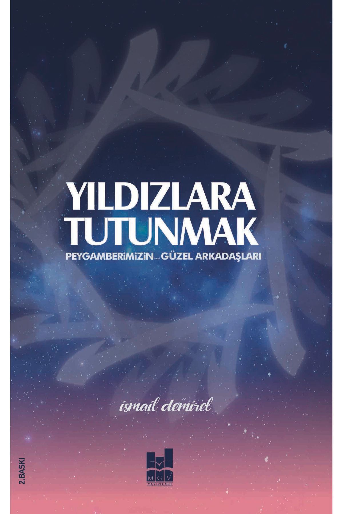 Mgv Yayınları Yıldızlara Tutunmak