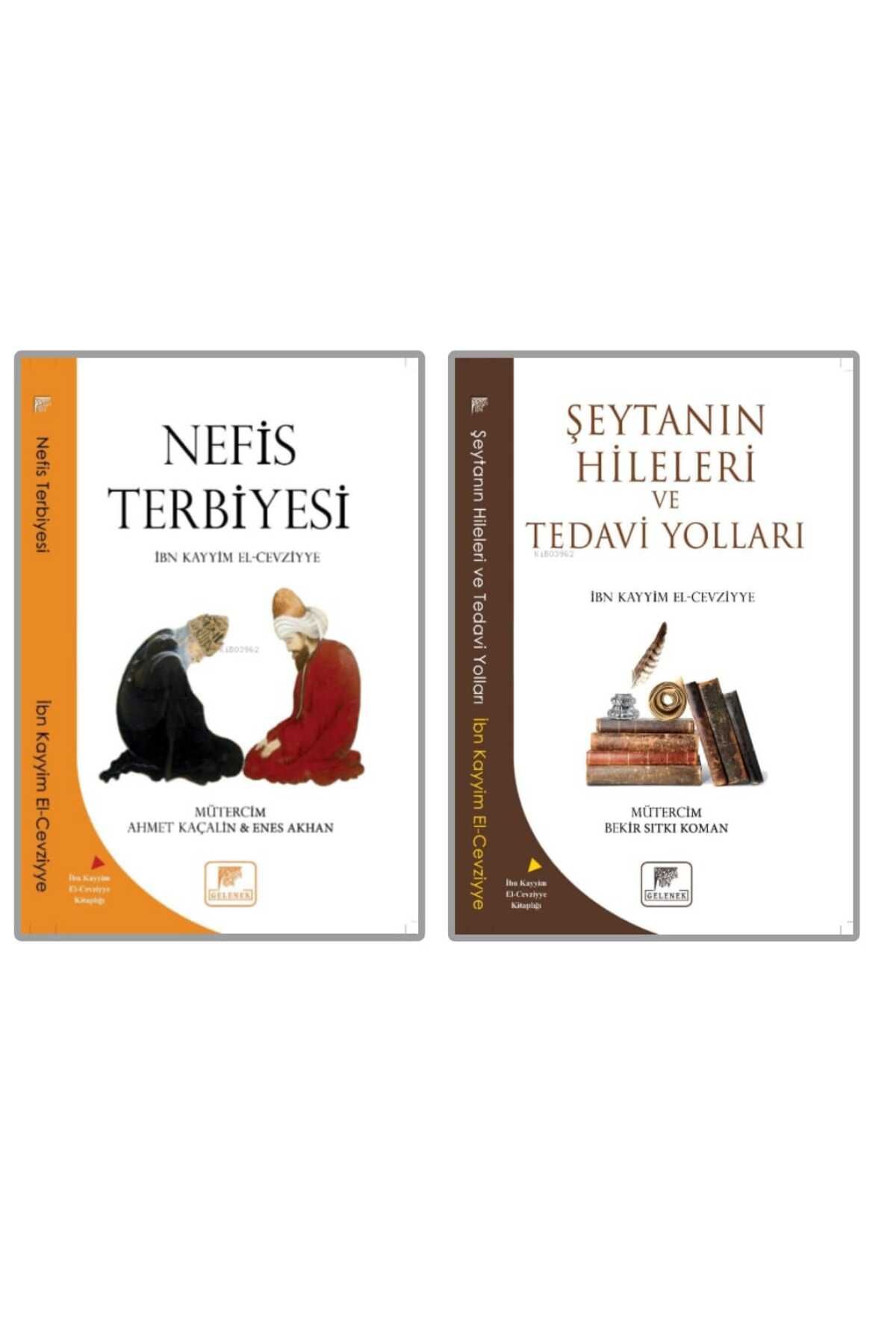 Gelenek Yayıncılık İBN KAYYİM EL-CEVZİYYE NEFİS TERBİYESİ/ ŞEYTANIN HİLELERİ VE TEDAVİ YOLLARI