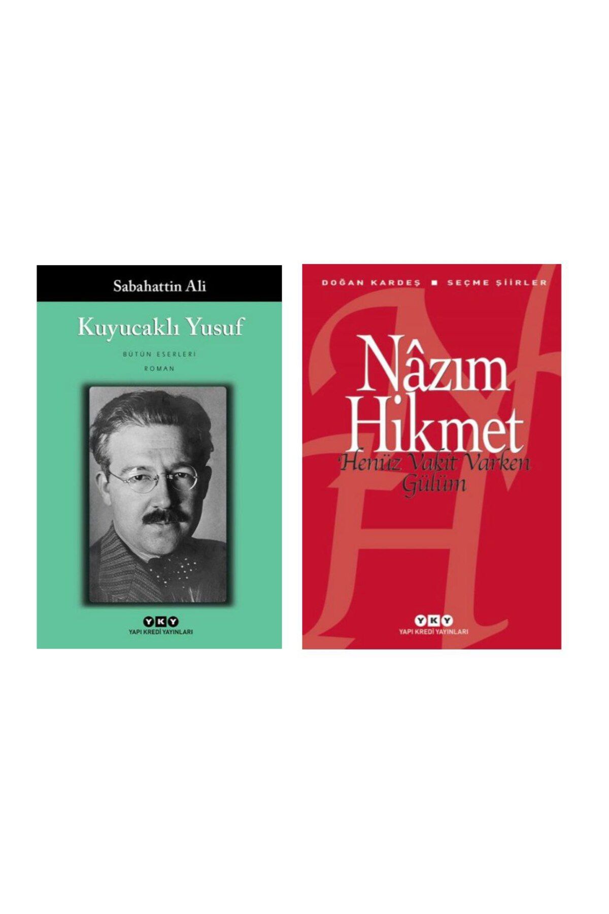 Yapı Kredi Yayınları Kuyucaklı Yusuf - Sabahattin Ali - Henüz Vakit Varken Gülüm - Nazım Hikmet Ran