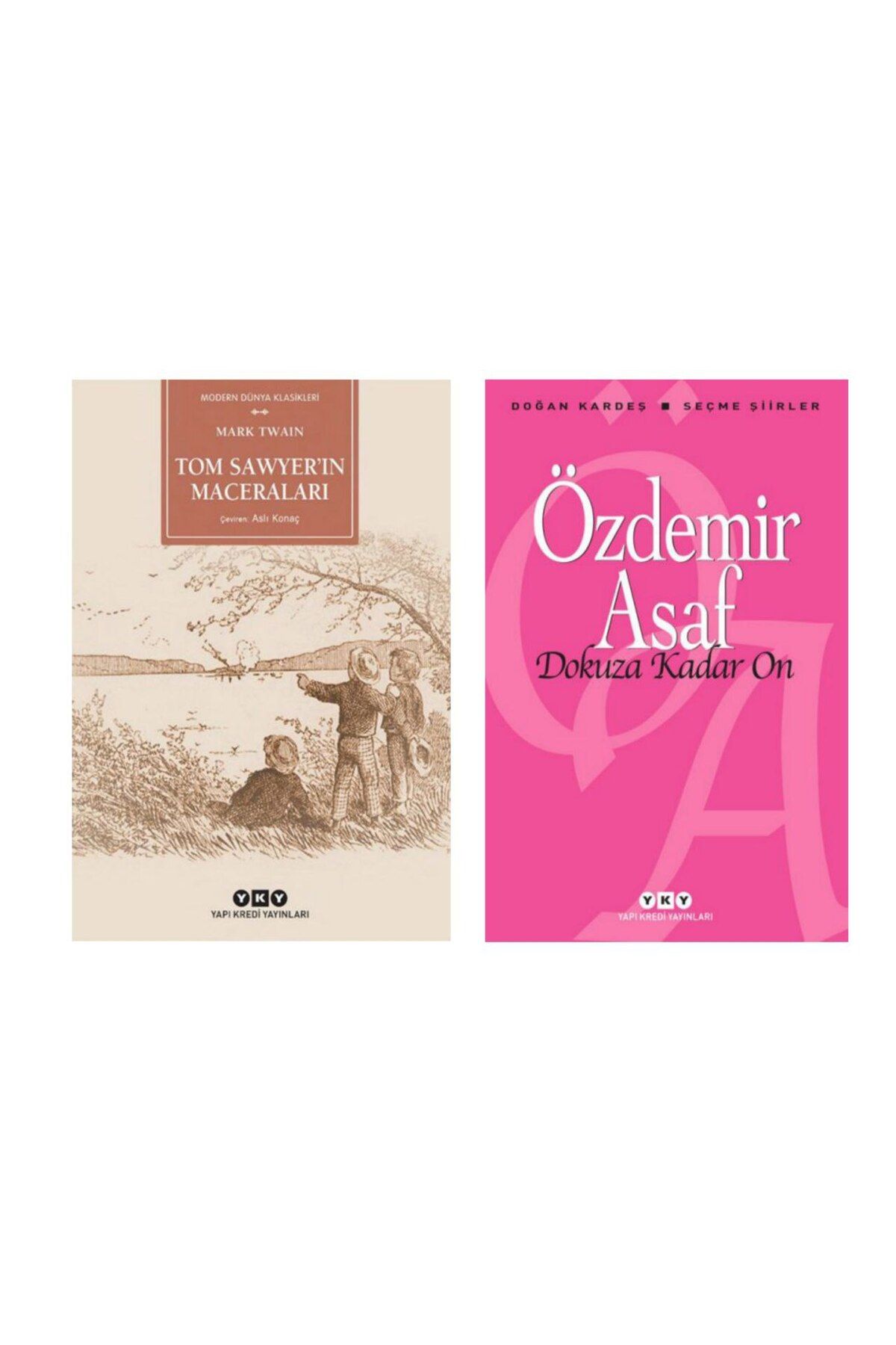 Yapı Kredi Yayınları Tom Sawyerin Maceraları - Mark Twain Dokuza Kadar On - Özdemir Asaf