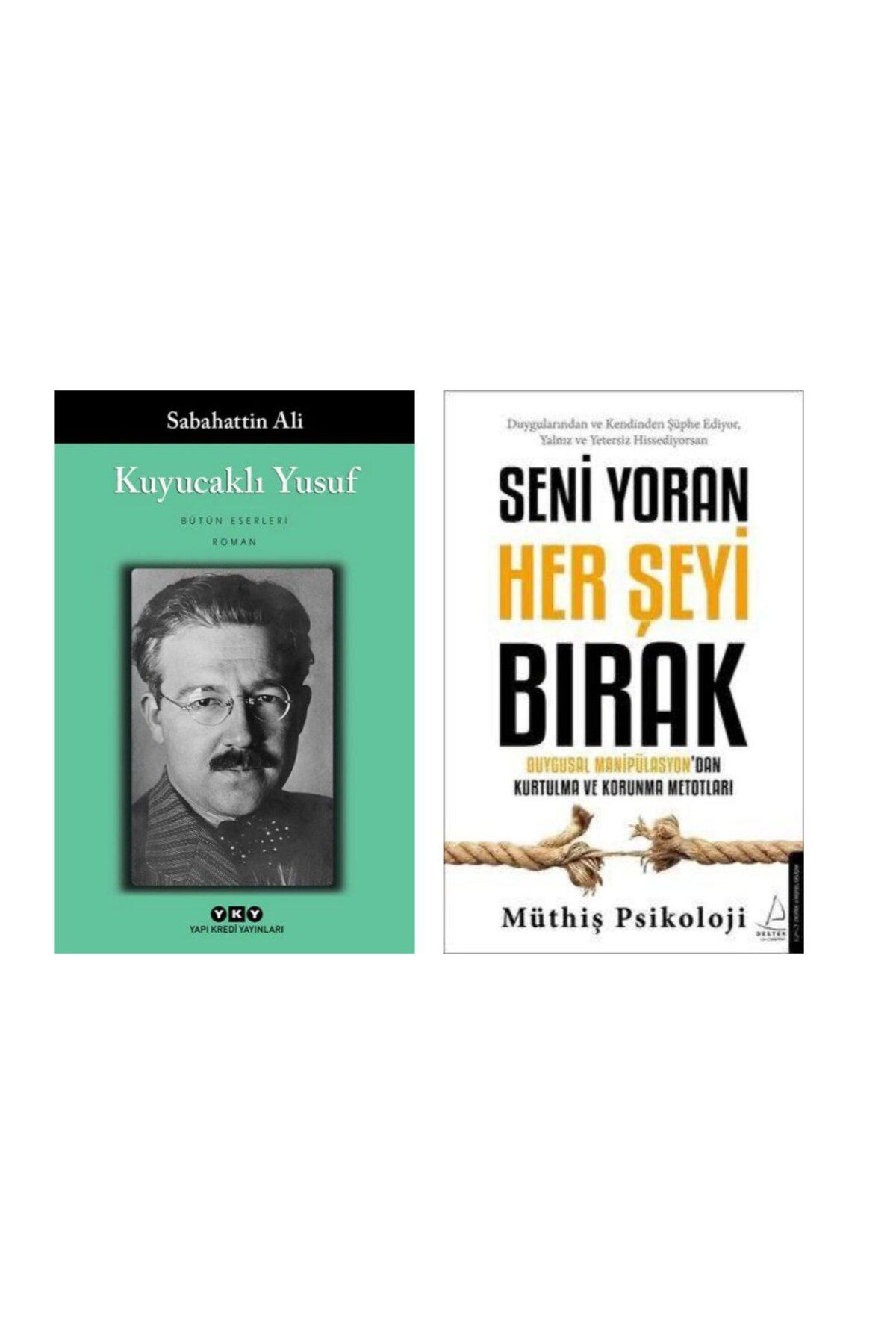 Yapı Kredi Yayınları Kuyucaklı Yusuf - Sabahattin Ali - Seni Yoran Her Şeyi Bırak - Müthiş Psikoloji