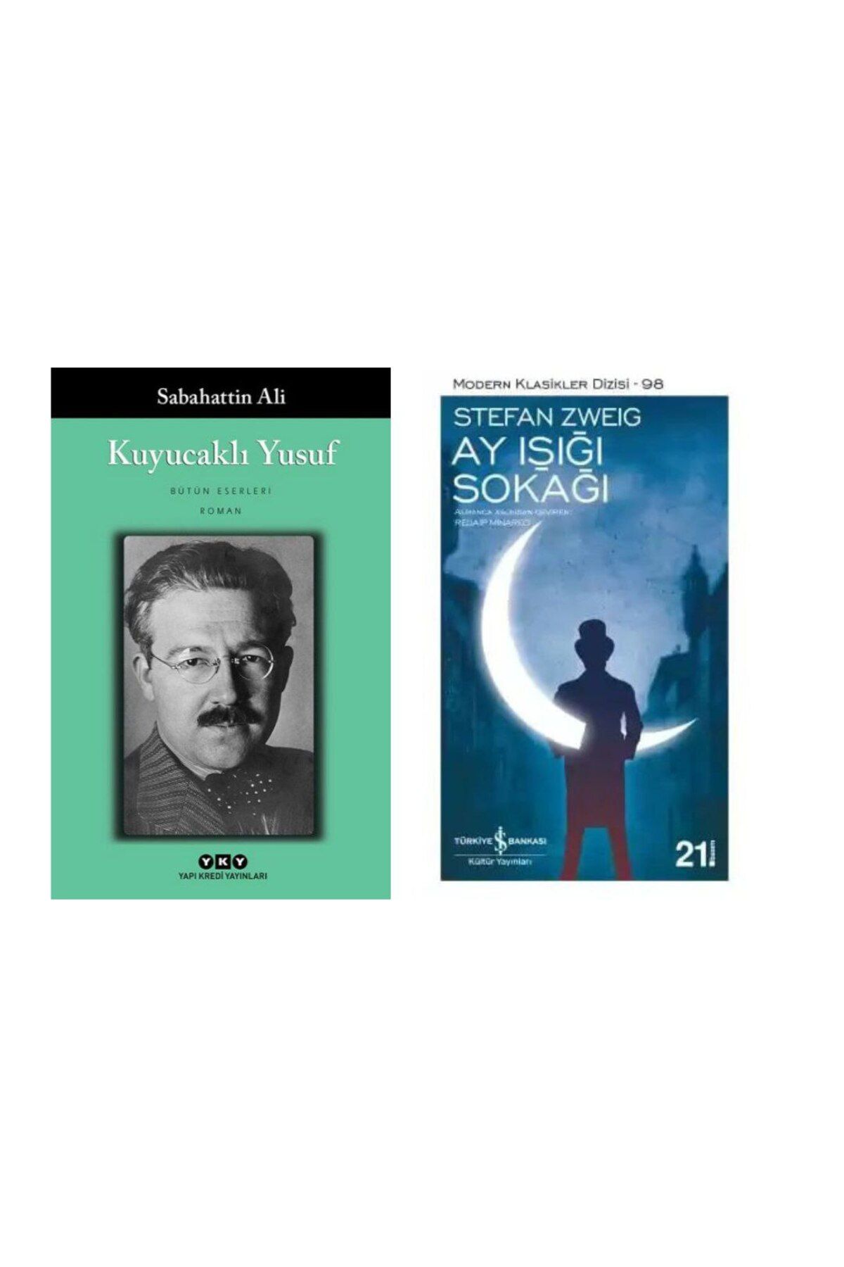 Yapı Kredi Yayınları Kuyucaklı Yusuf - Sabahattin Ali - Ay Işığı Sokağı Stefan Zweig