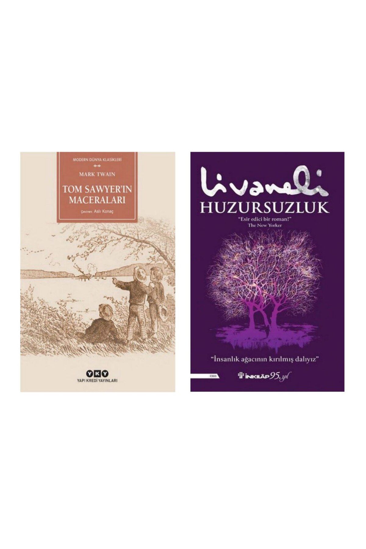 Yapı Kredi Yayınları Tom Sawyerin Maceraları-Mark Twain Huzursuzluk - Zülfü Livaneli