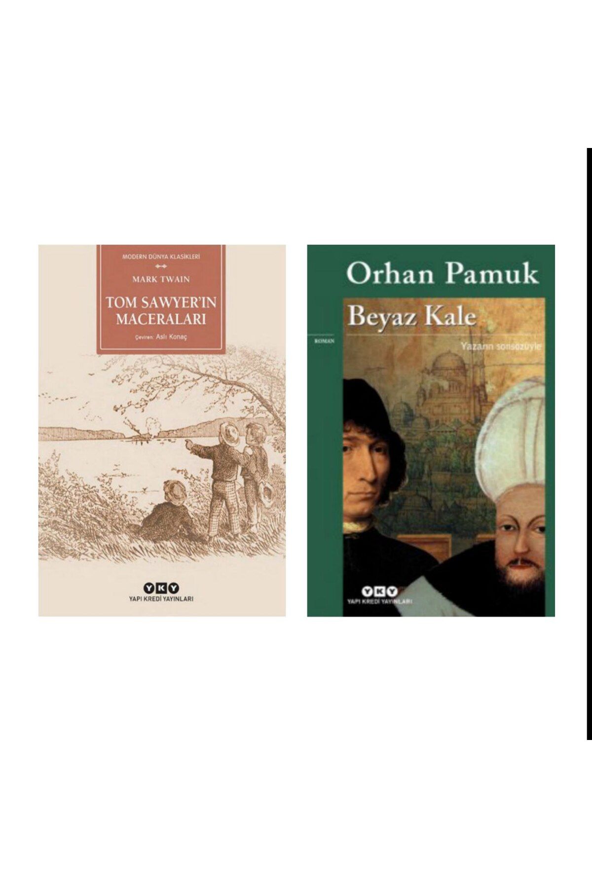 Yapı Kredi Yayınları Tom Sawyerin Maceraları-Mark Twain Beyaz Kale - Orhan Pamuk