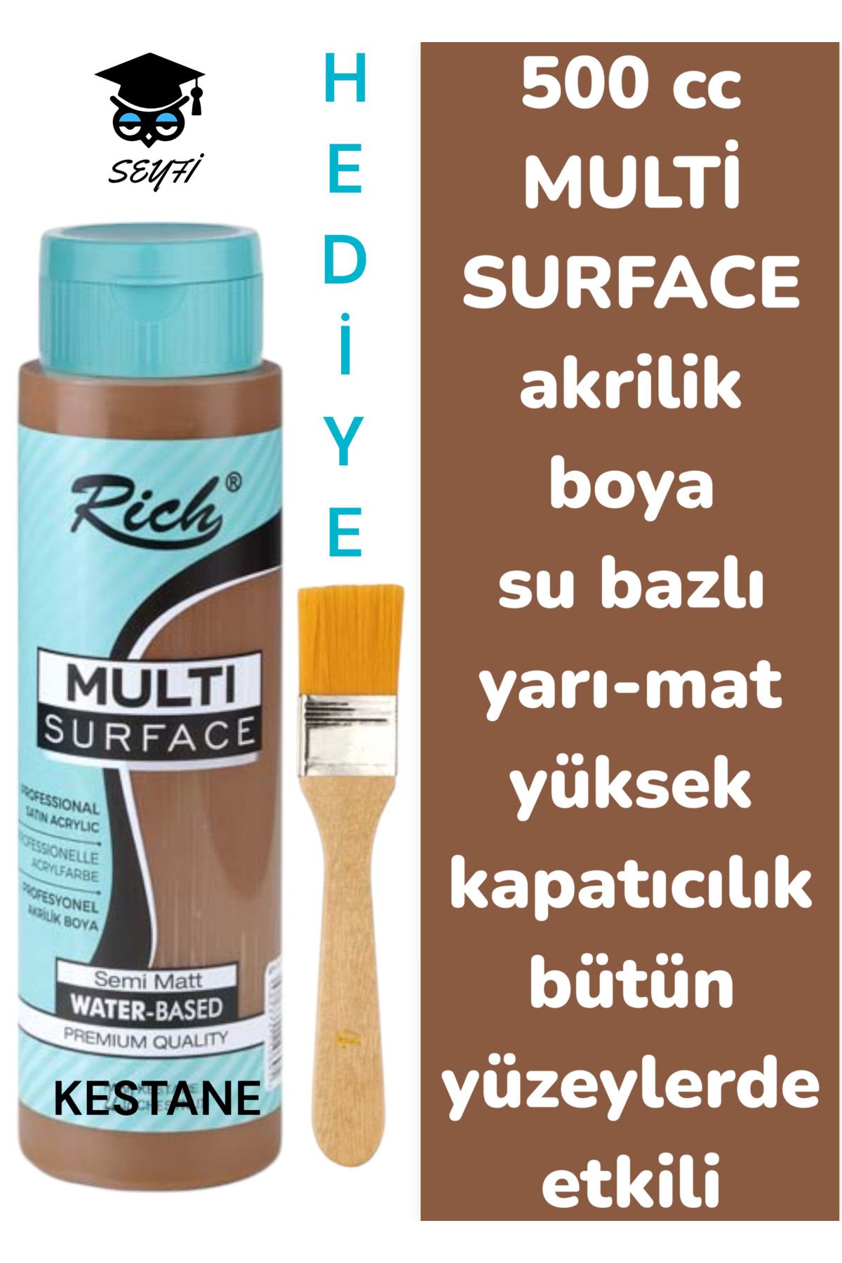 SEYFİKİRTASİYE MULTİ SURFACE AKRİLİK BOYA 500 CC-TÜM YÜZEYLERDE İDEAL-SU BAZLI-YÜKSEK KAPATICI PİGMENT-YARI MAT