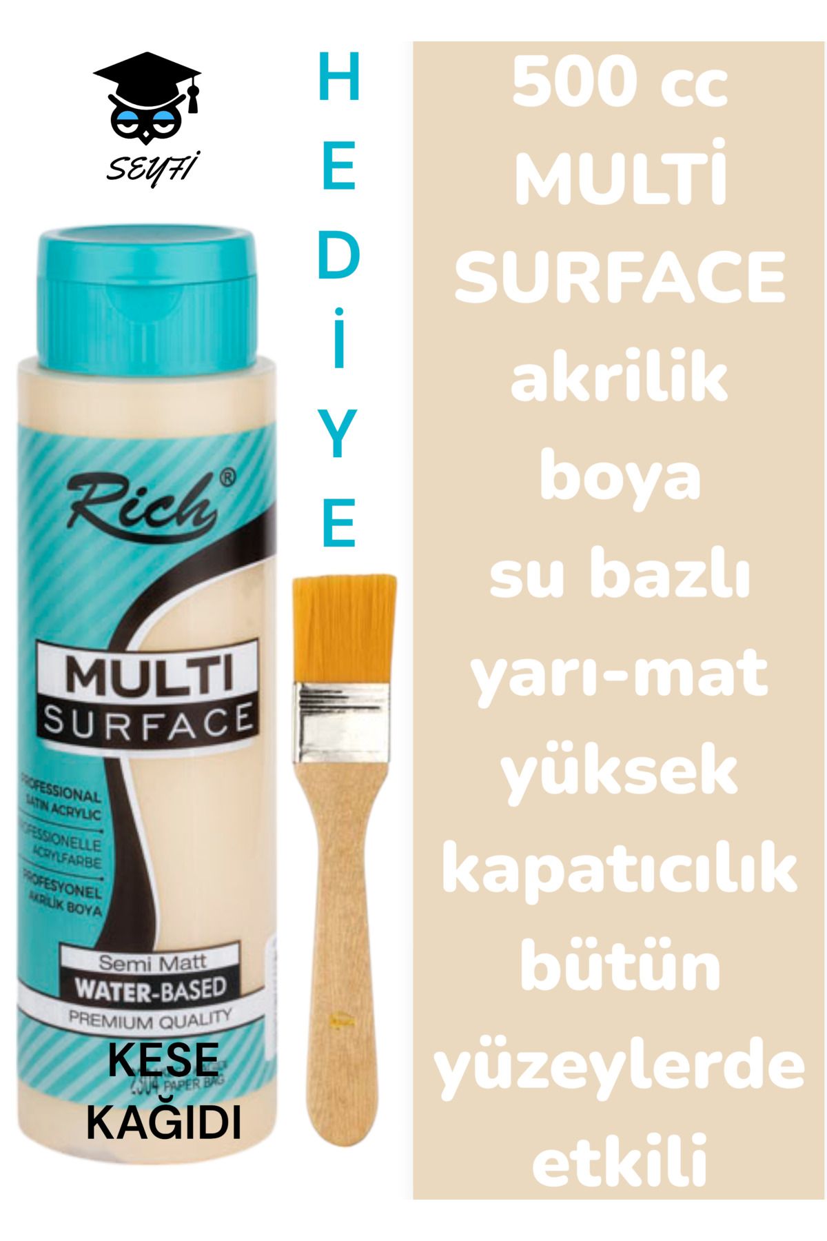 SEYFİKİRTASİYE MULTİ SURFACE AKRİLİK BOYA 500 CC-TÜM YÜZEYLERDE İDEAL-SU BAZLI-YÜKSEK KAPATICI PİGMENT-YARI MAT