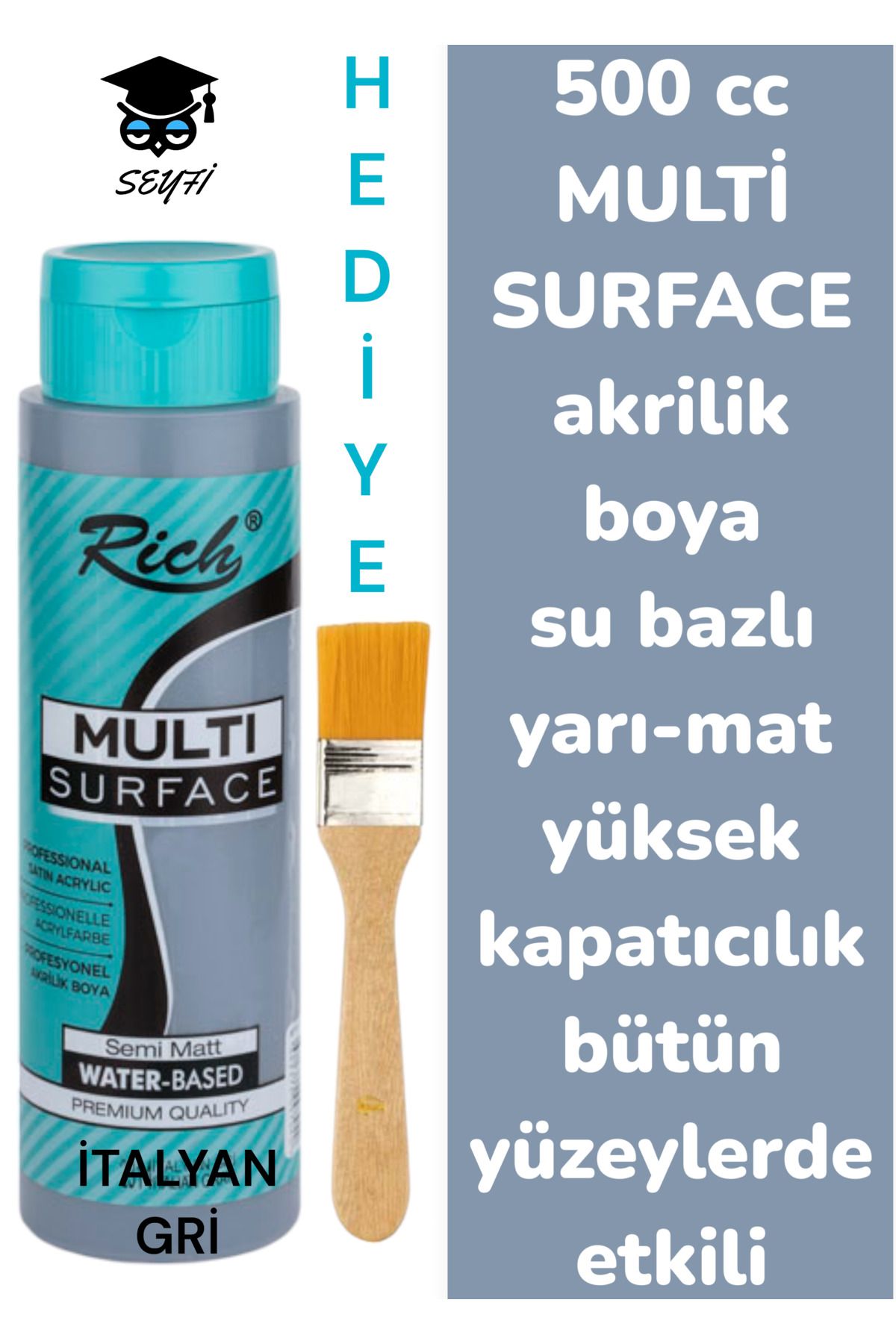 SEYFİKİRTASİYE MULTİ SURFACE AKRİLİK BOYA 500 CC-TÜM YÜZEYLERDE İDEAL-SU BAZLI-YÜKSEK KAPATICI PİGMENT-YARI MAT