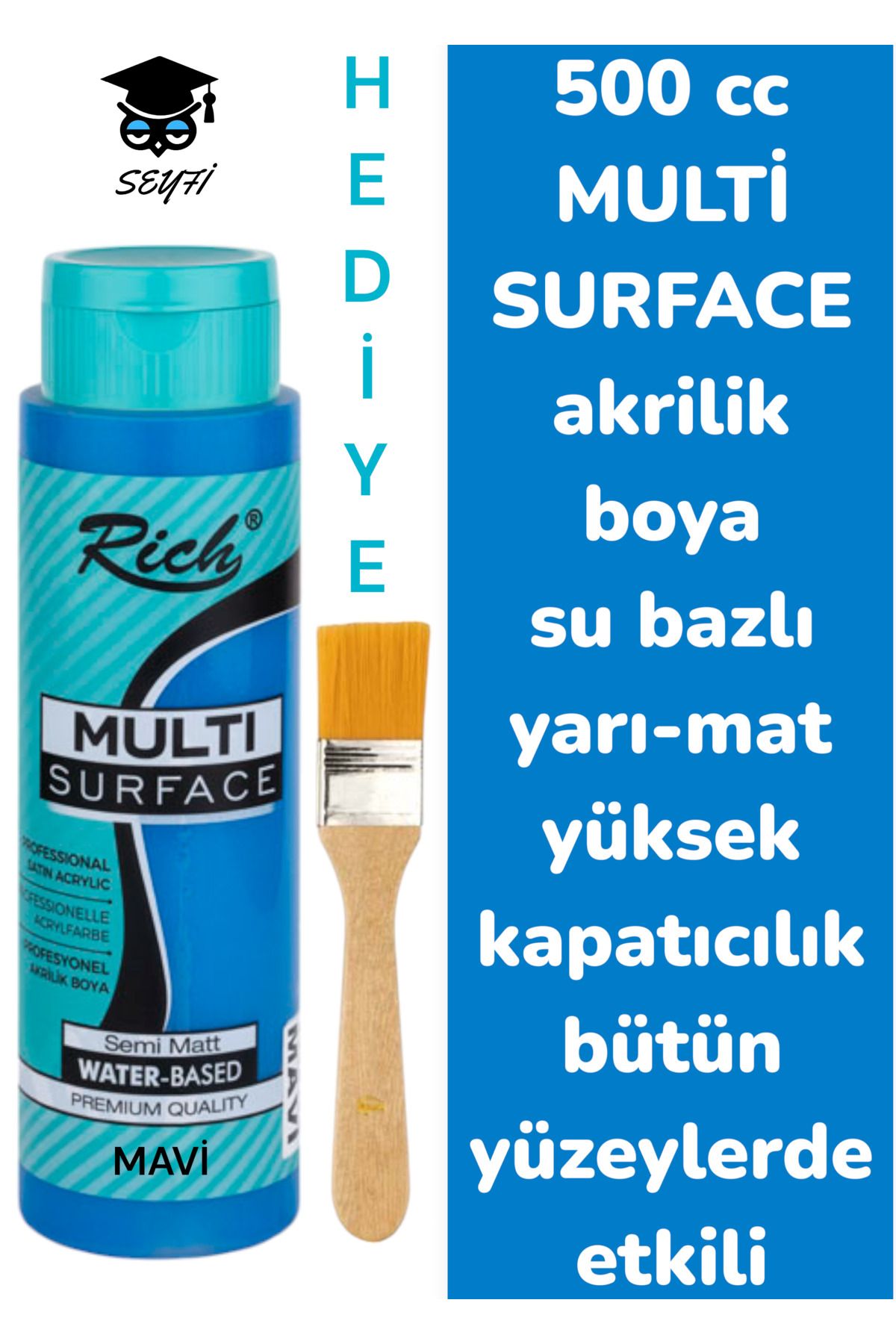 SEYFİKİRTASİYE MULTİ SURFACE AKRİLİK BOYA 500 CC-TÜM YÜZEYLERDE İDEAL-SU BAZLI-YÜKSEK KAPATICI PİGMENT-YARI MAT