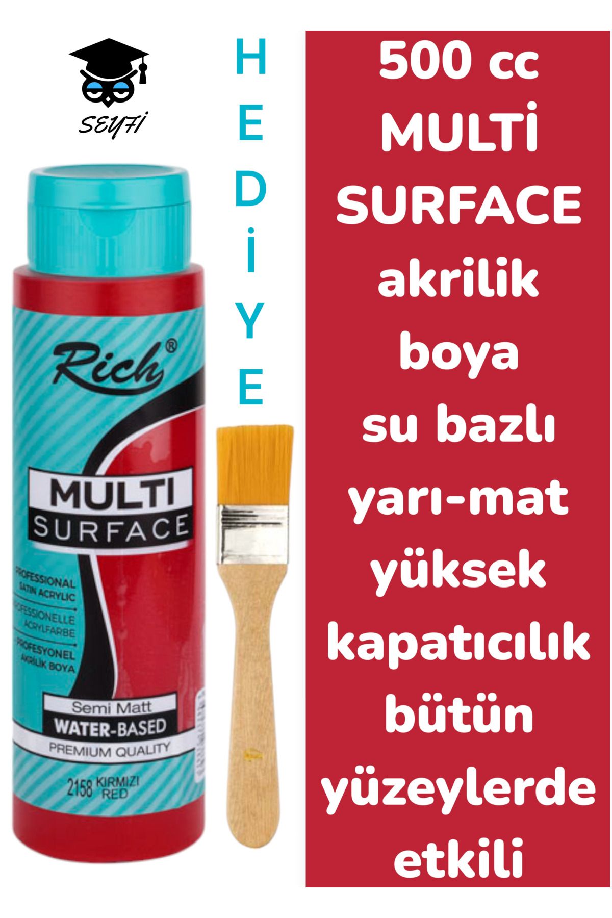 SEYFİKİRTASİYE MULTİ SURFACE AKRİLİK BOYA 500 CC-TÜM YÜZEYLERDE İDEAL-SU BAZLI-YÜKSEK KAPATICI PİGMENT-YARI MAT