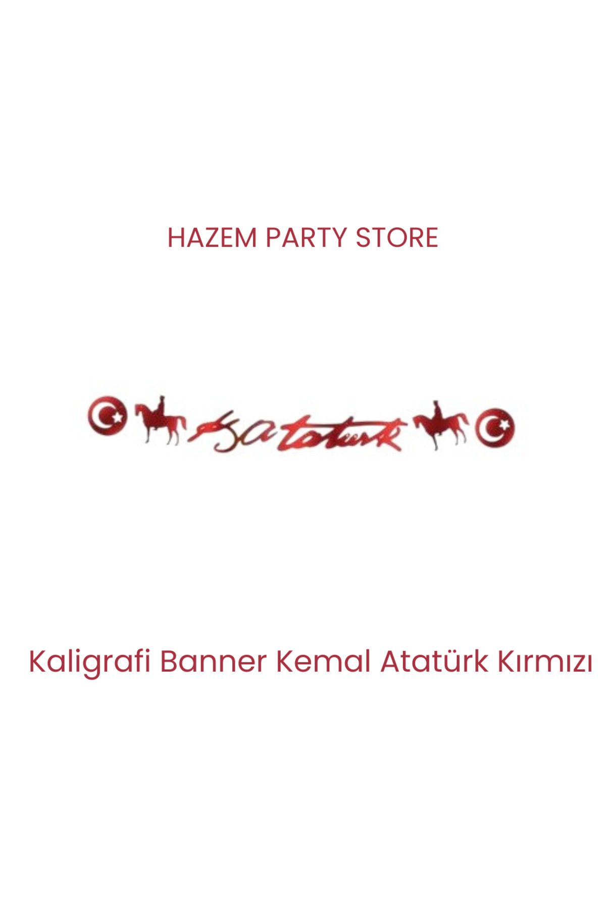 Big Party Kaligrafi Banner Kemal Atatürk Kırmızı