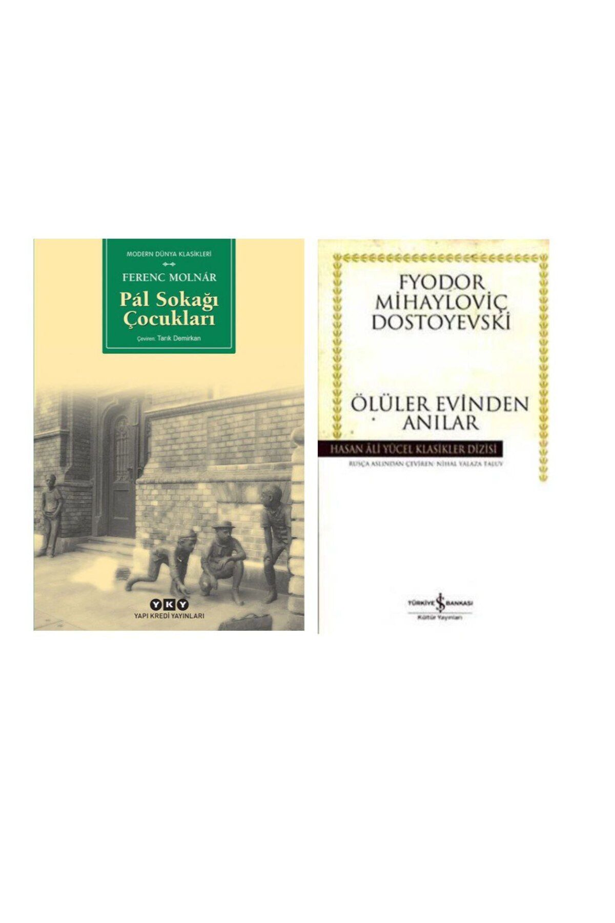 Yapı Kredi Yayınları Pal Sokağı Çocukları Ferenc Molnar - Ölüler Evinden Anılar - Fyodor Mihayloviç Dostoyevski