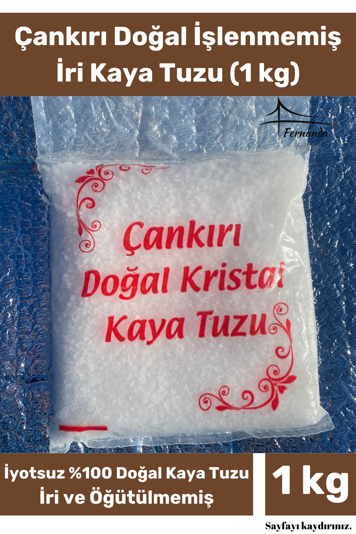 Fernanda Çankırı Doğal Kristal Taş Değirmende Öğütme İyotsuz İşlenmemiş Salamura Turşu İri Kaya Tuzu 1 kg