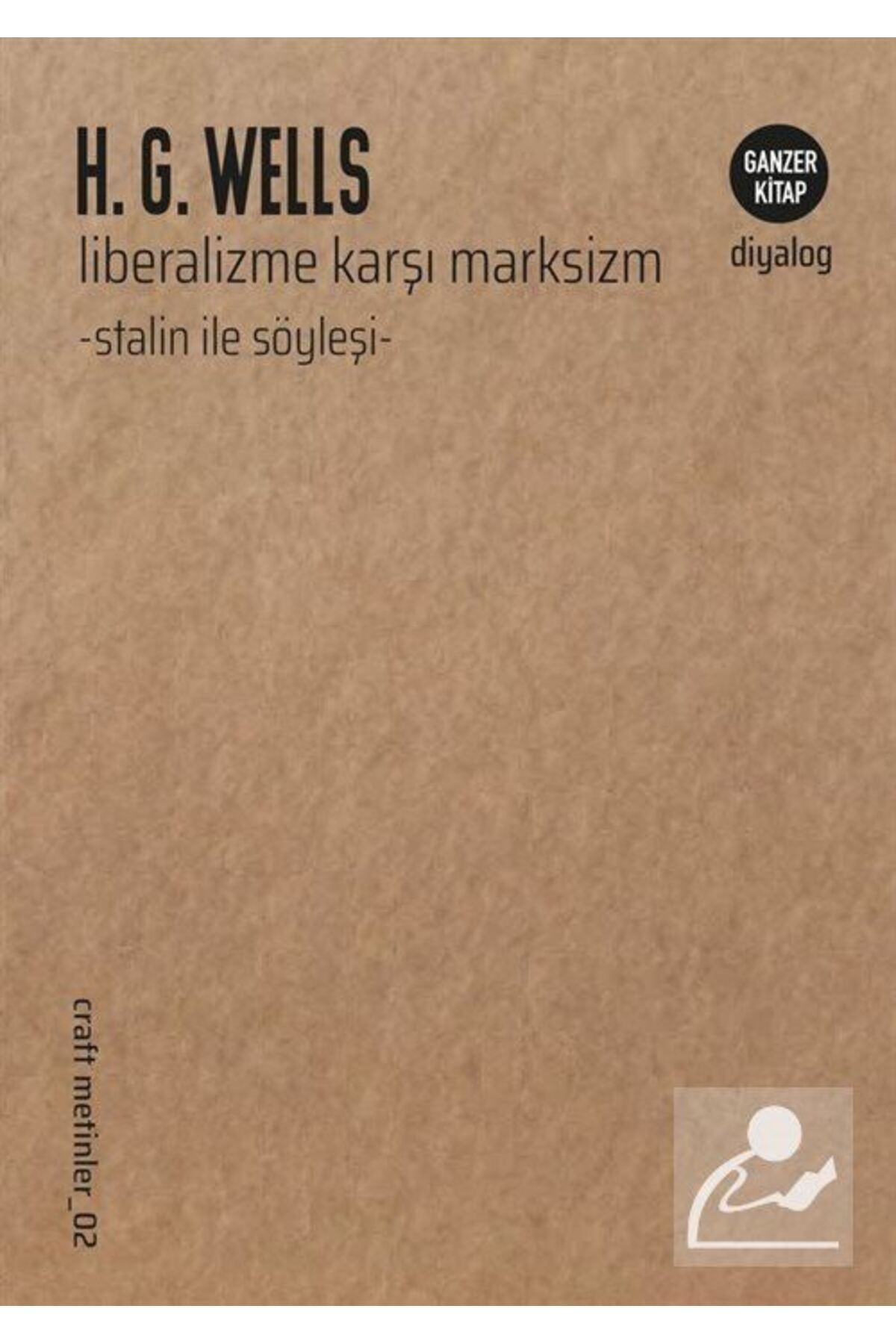 Ganzer Kitap Liberalizme Karşı Marksizm & Stalin ile Söyleşi