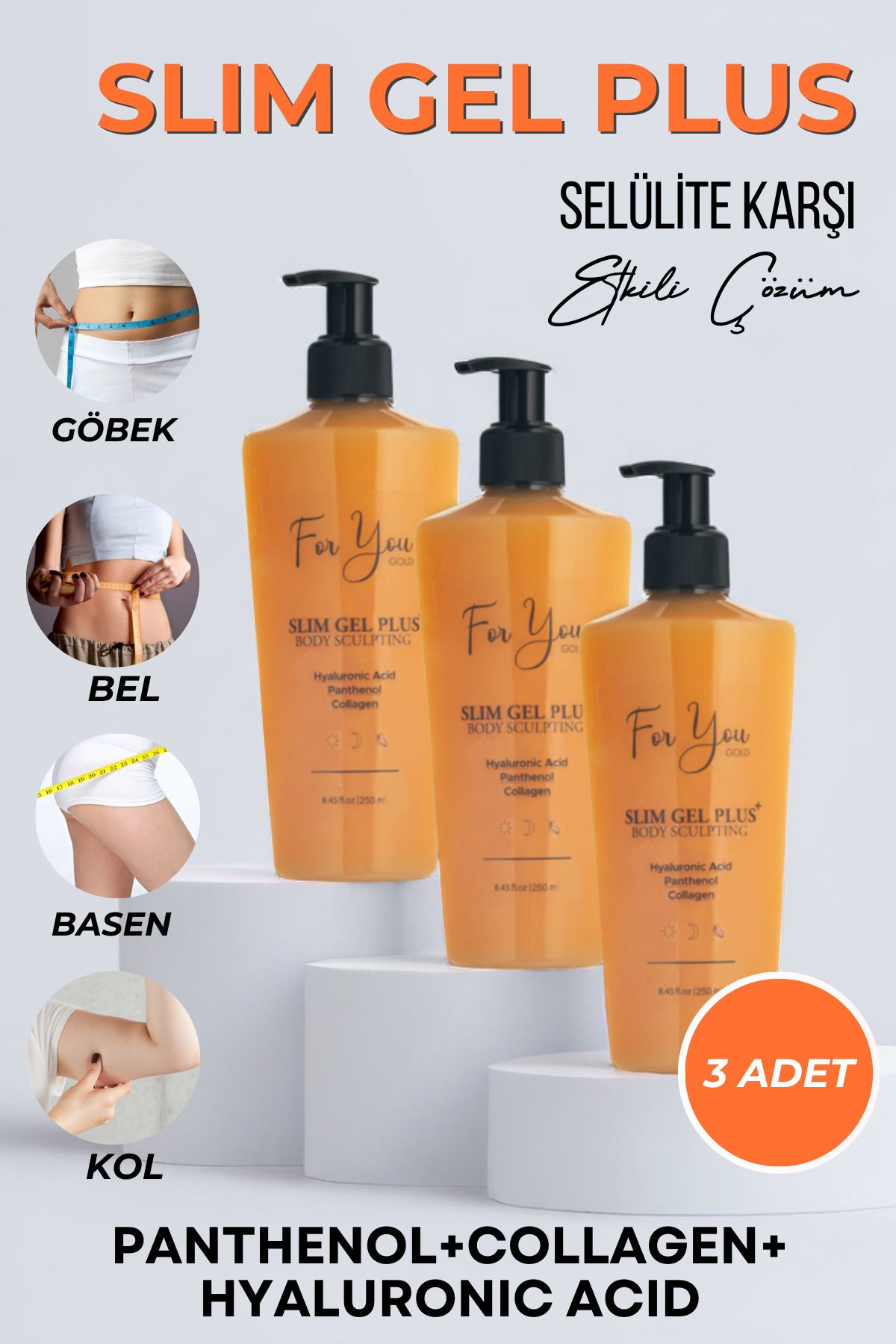 For You Gold Slim Jel Plus Colajen Incelmeye Yardımcı, Sıkılaştırıcı, Çatlak Bakım, Selülit Karşıtı Jel (3ADET)