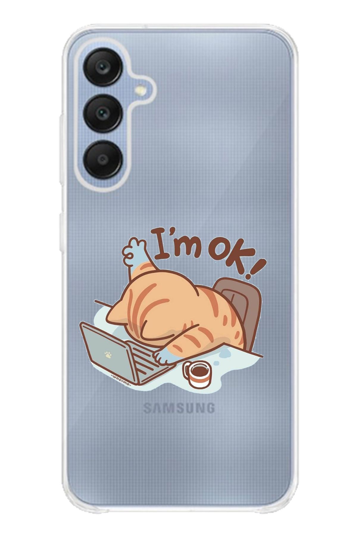 TechTree SAMSUNG Galaxy A25 Uyumlu I'm OK i am OK Kedi Tasarımlı Şeffaf Silikon Kılıf