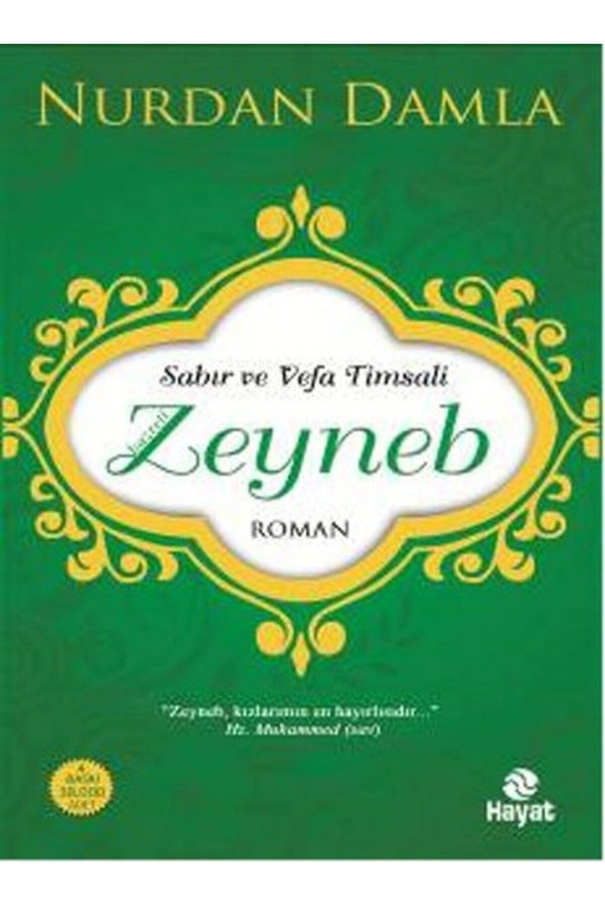 Hayat Yayınları Sabır ve Vefa Timsali Hz. Zeyneb
