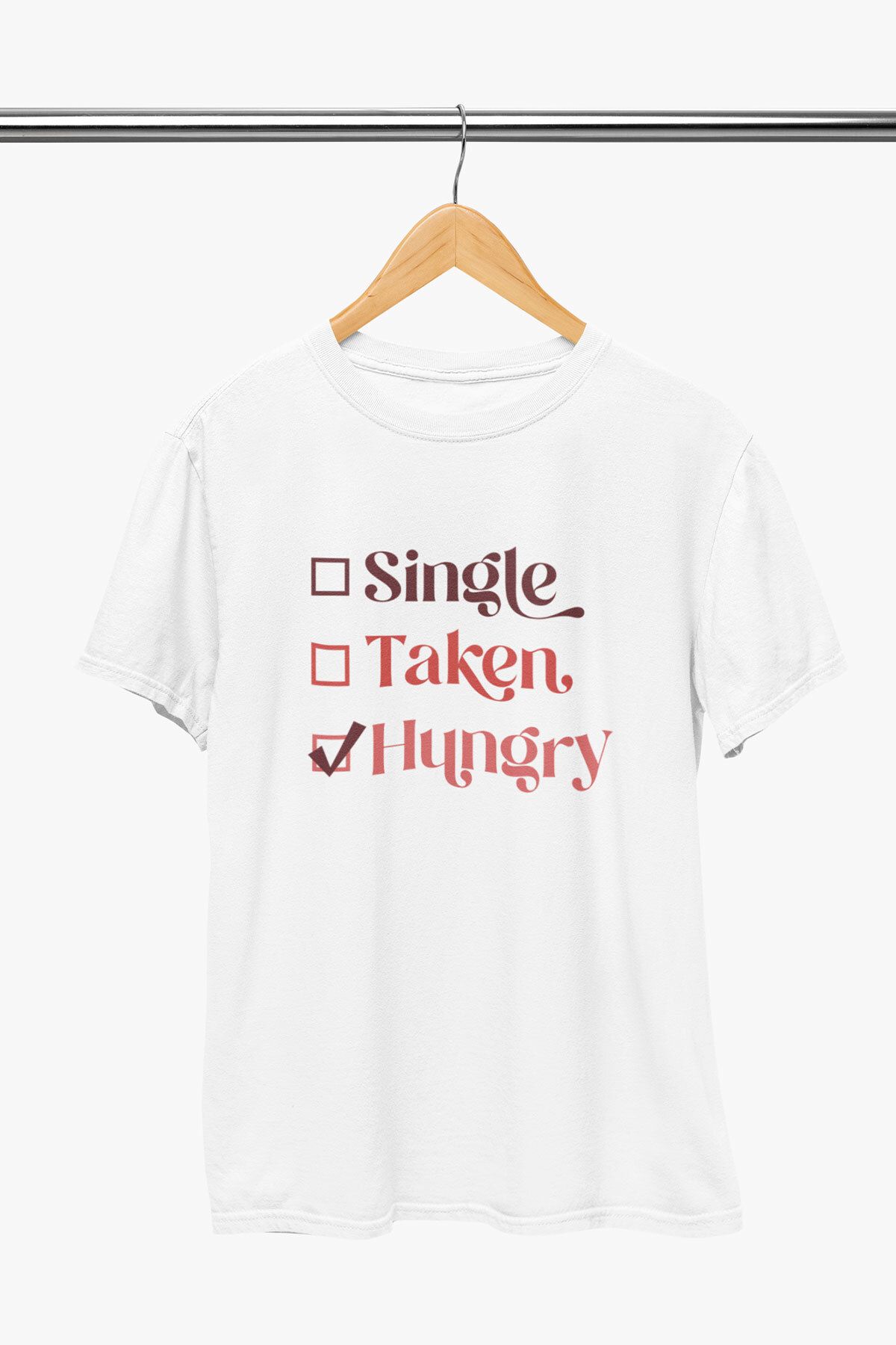 qoeuyl boutique Single Taken Hungry Baskılı Komik Eğlencelik Hediye Sevgililer Günü %100 Pamuklu T Shirt