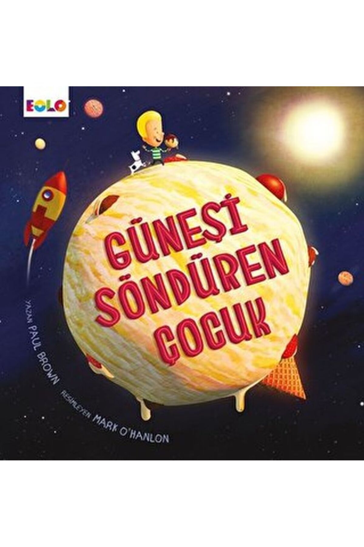 Eolo Güneşi Söndüren Çocuk