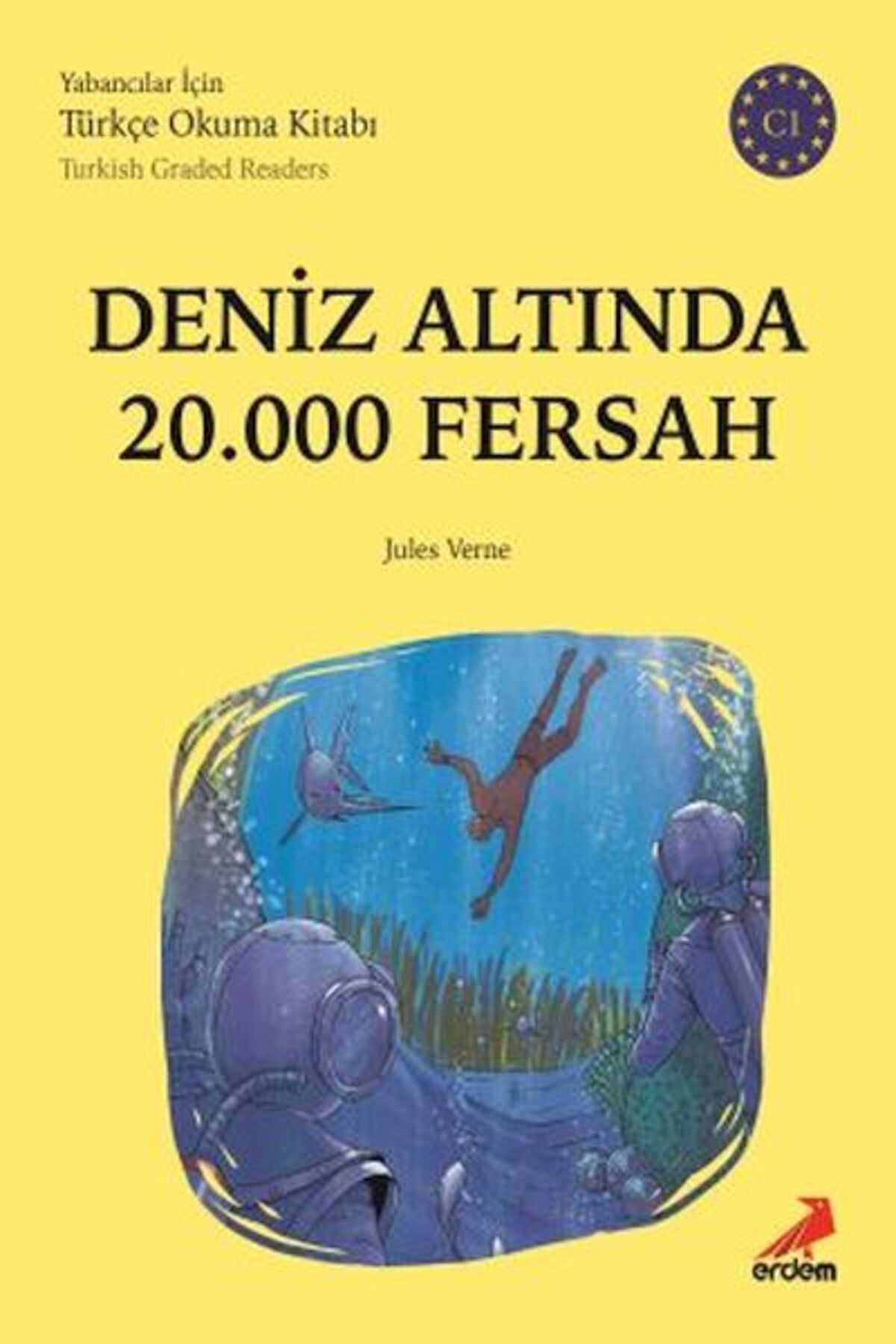 Erdem Yayınları Deniz Altında 20.000 Fersah - C1 Yabancılar İçin