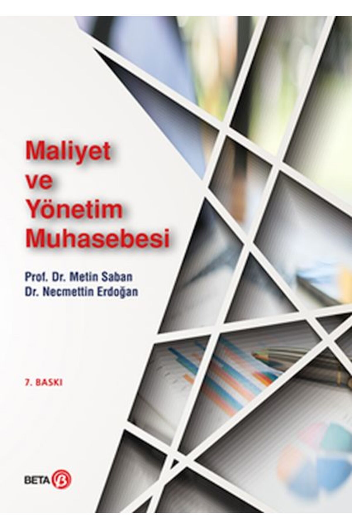 Beta Yayınevi Maliyet ve Yönetim Muhasebesi