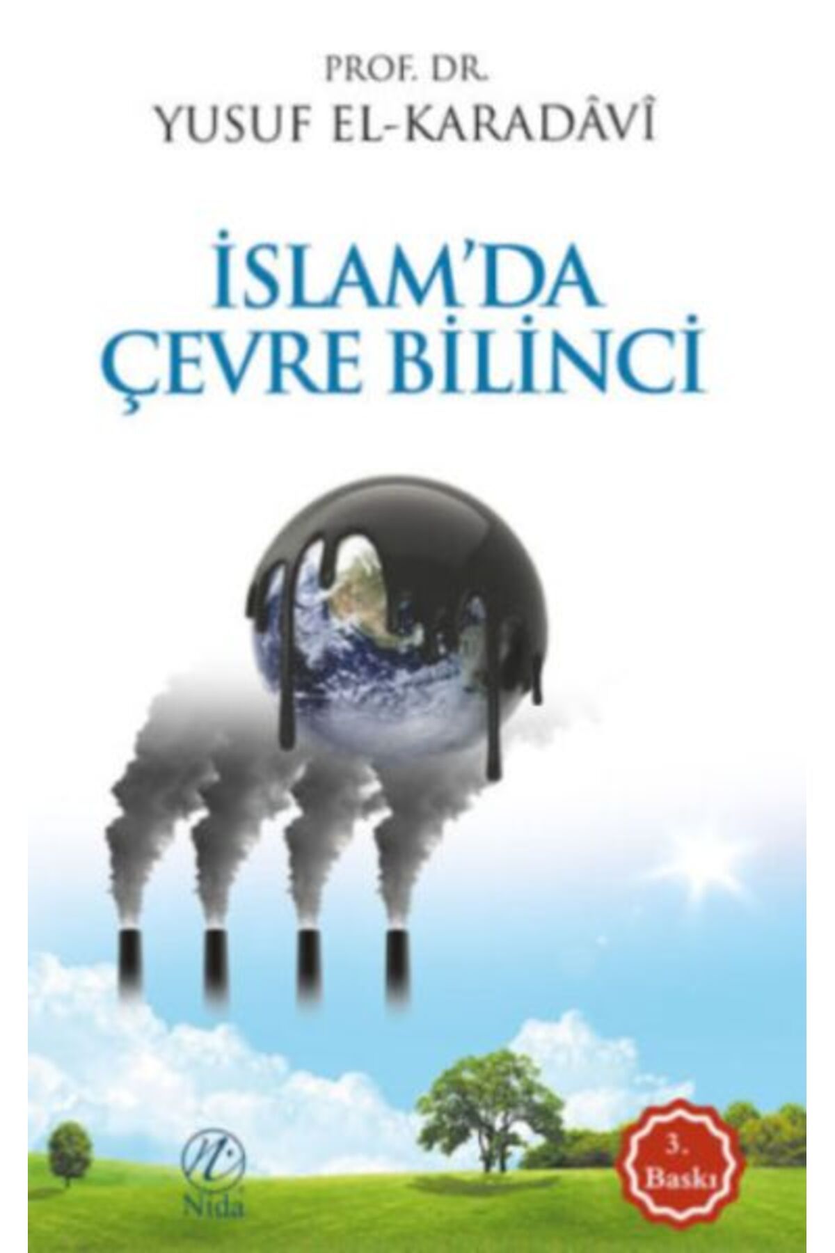 Türk Dil Kurumu Yayınları İslam' da Çevre Bilinci