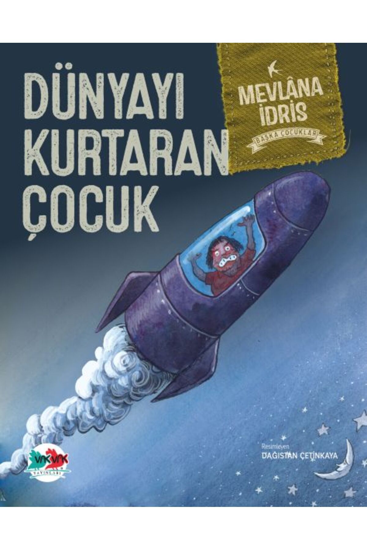 Vak Vak Yayınları Dünyayı Kurtaran Çocuk