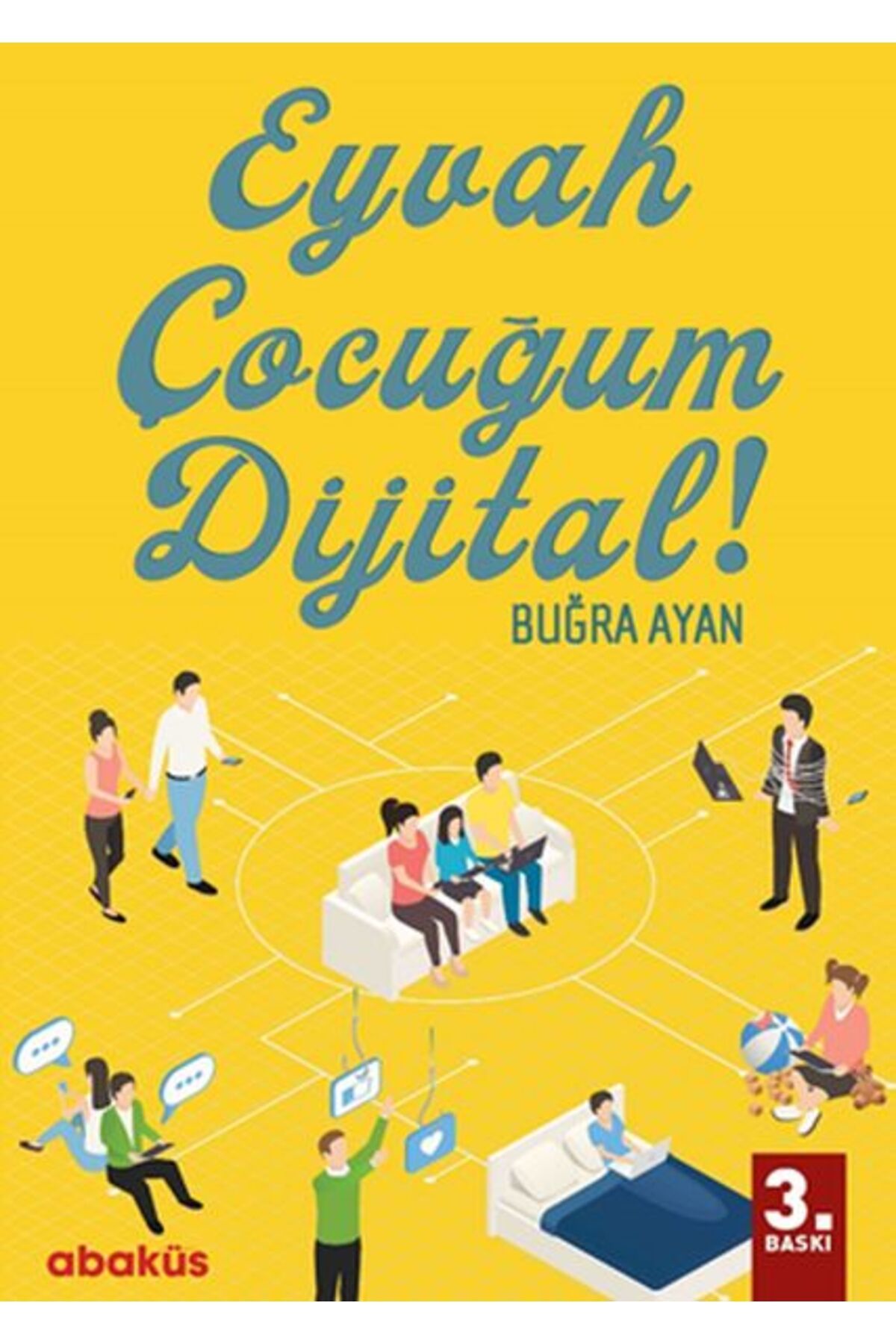 Destek Yayınları Eyvah Çocuğum Dijital