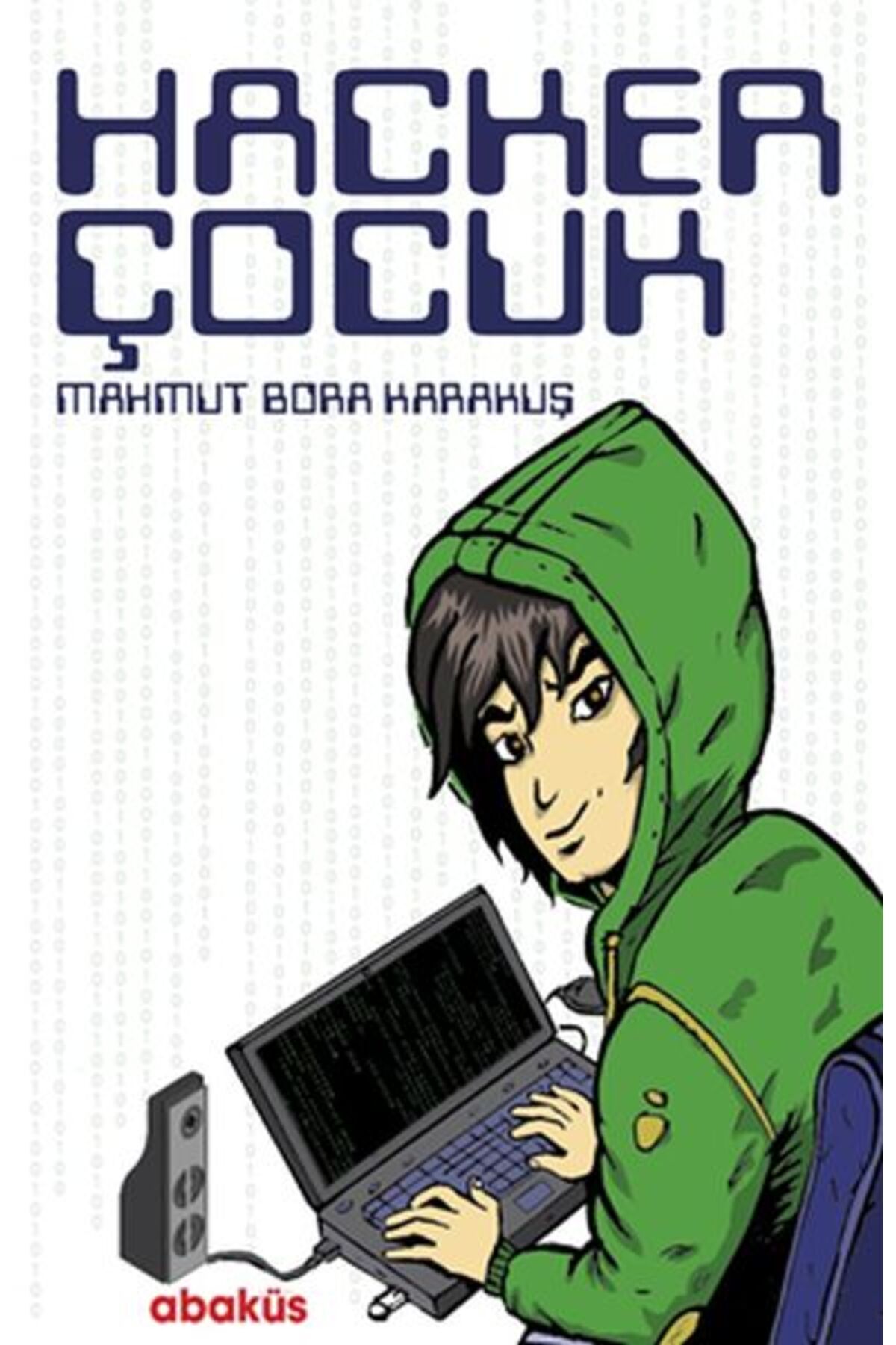 Destek Yayınları Hacker Çocuk