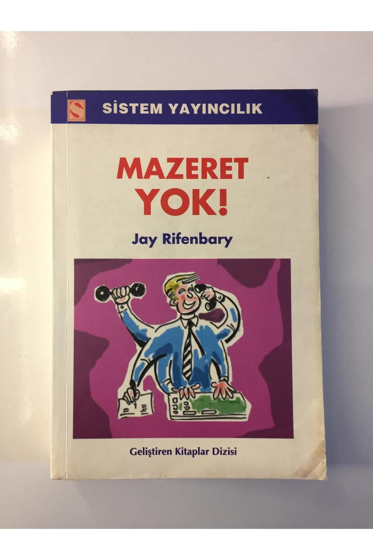 Kişisel Yayınlar Mazeret Yok! - Jay Rifenbary