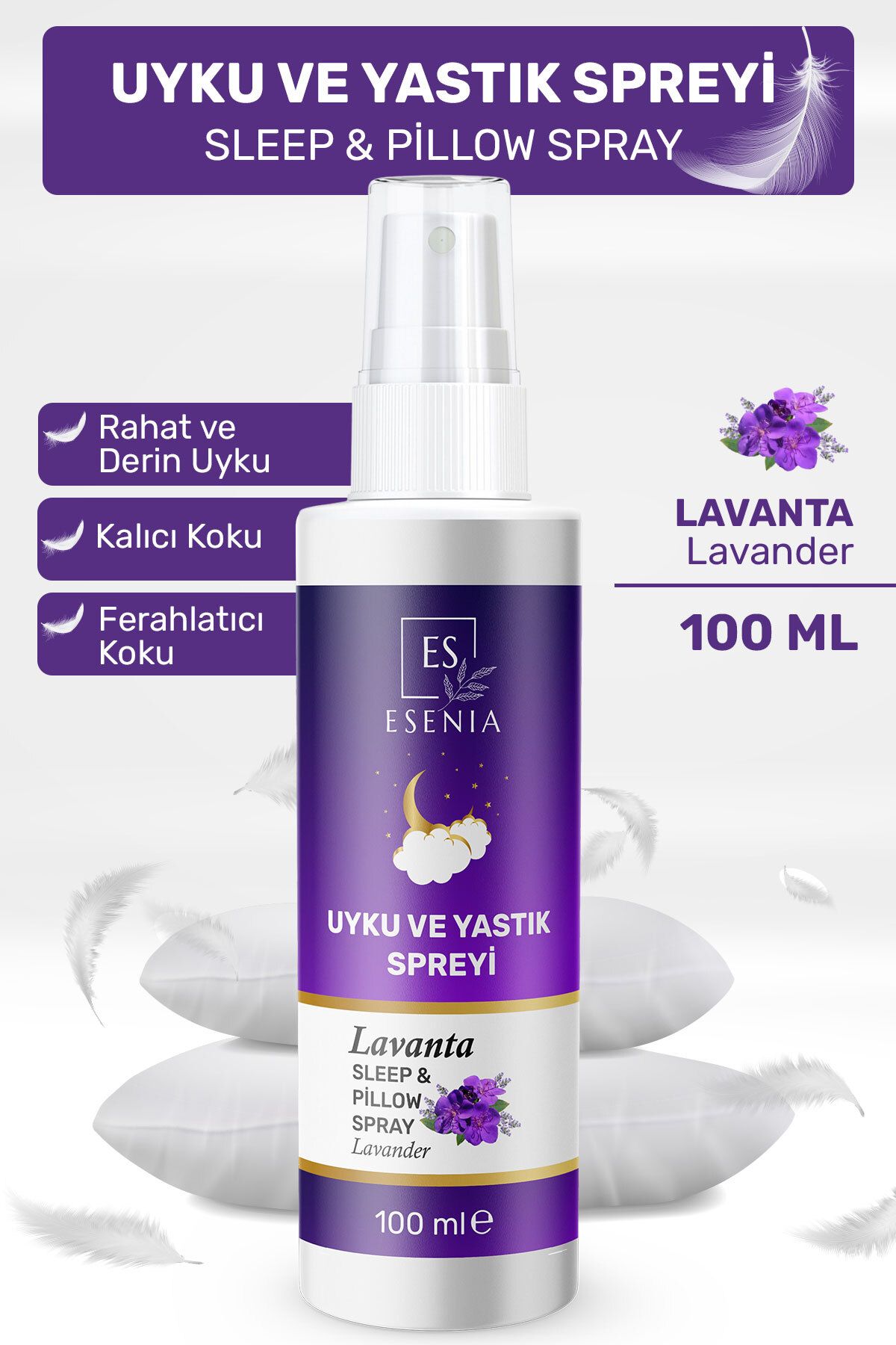 ESENIA Lavanta Uyku Ve Yastık Spreyi Rahatlatıcı Uyku Ve Dinlenme Spreyi Sleep And Pıllow Spray 100 ml