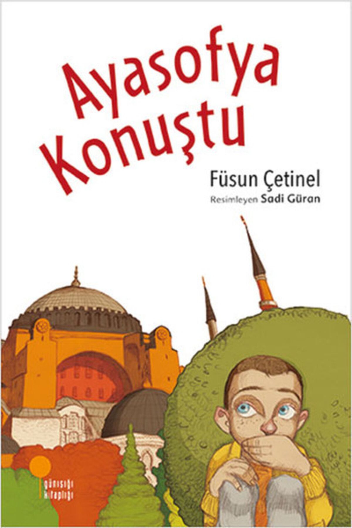 Günışığı Kitaplığı Ayasofya Konuştu