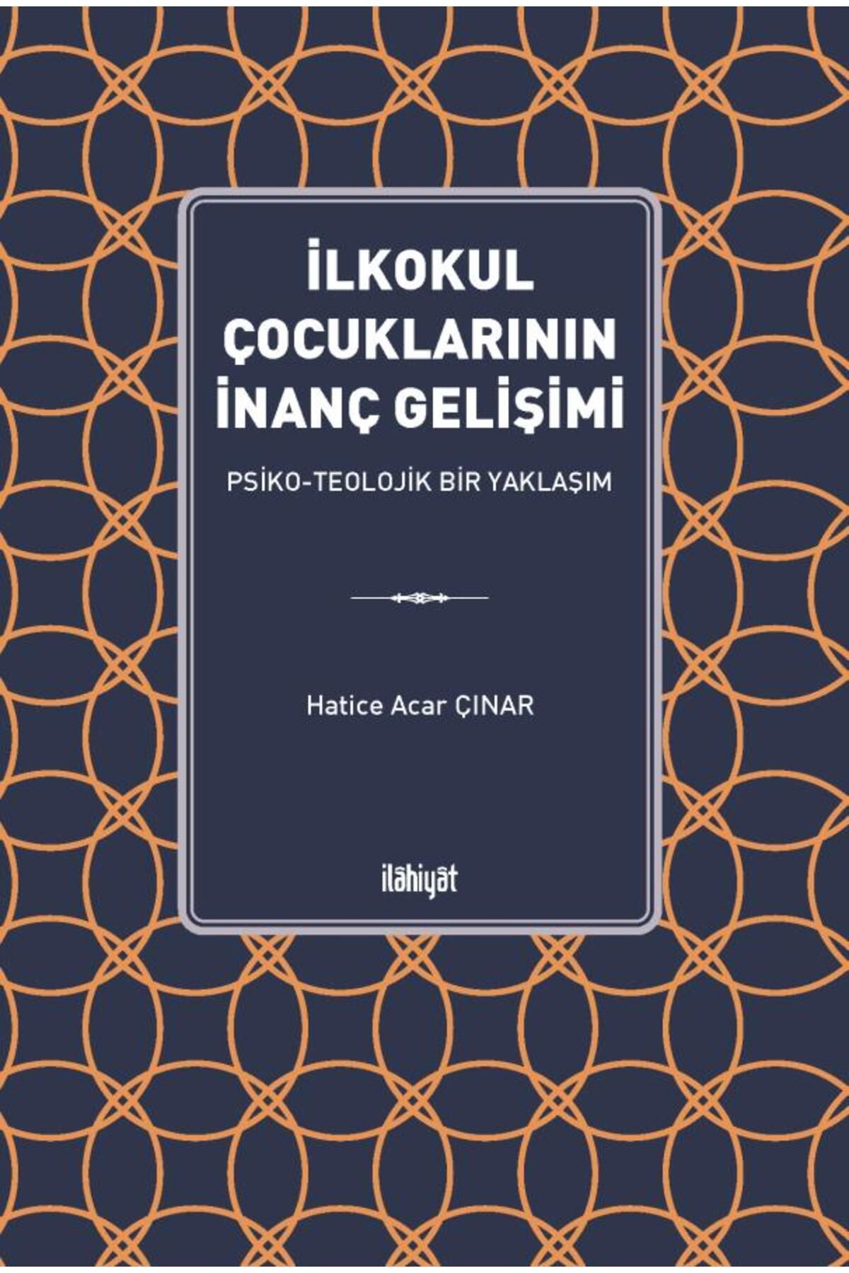 İlahiyat Yayınları İlkokul Çocuklarının İnanç Gelişimi