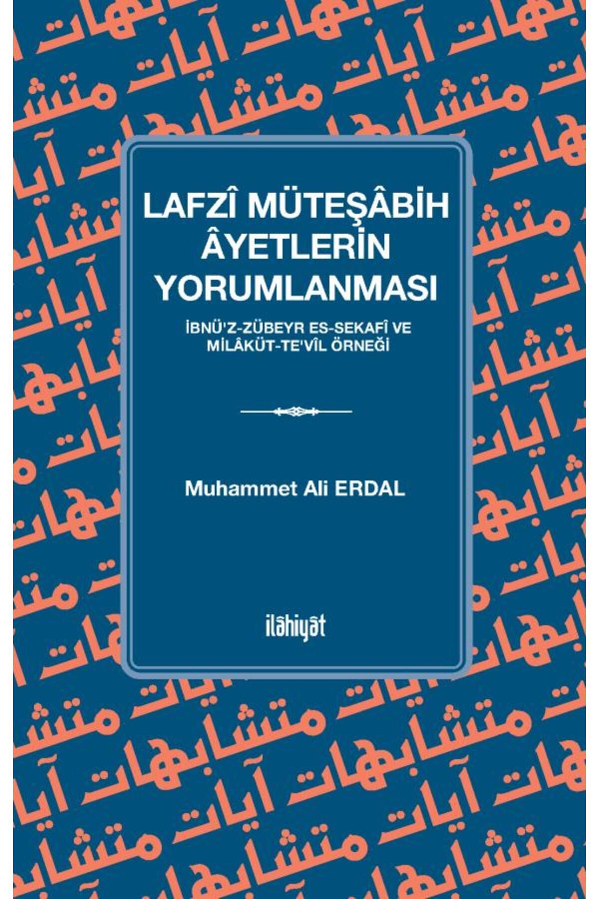 İlahiyat Yayınları Lafzî Müteşâbih Âyetlerin Yorumlanması