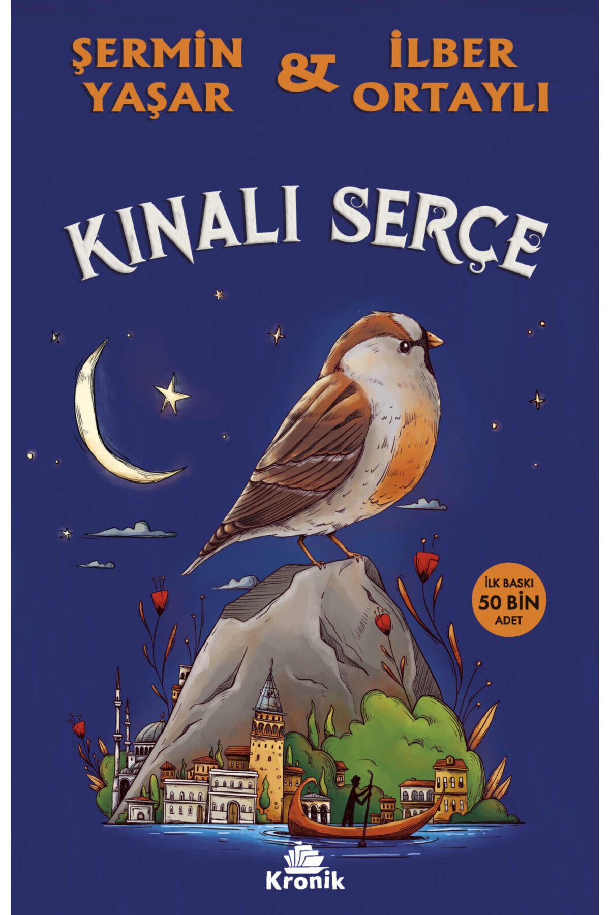 Kronik Kitap Kınalı Serçe İlber Ortaylı Şermin Yaşar