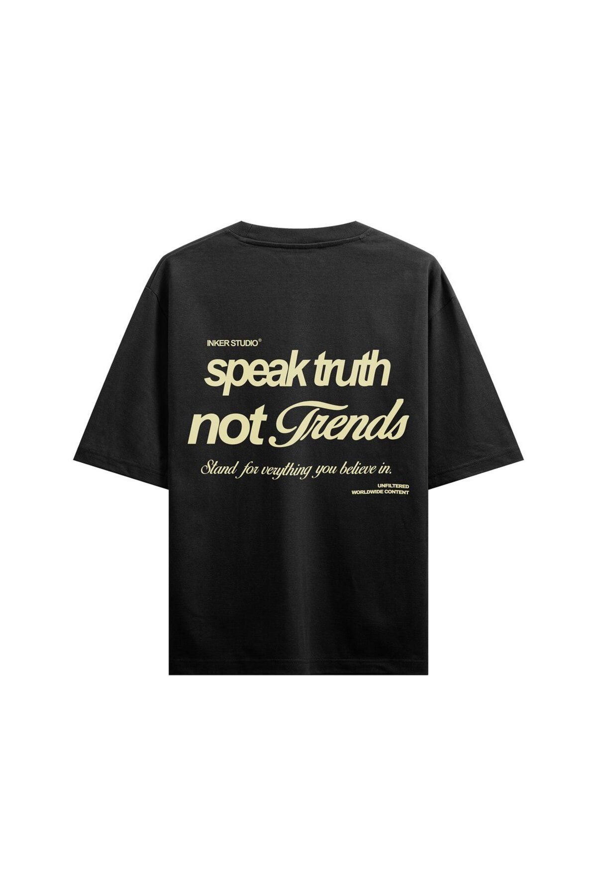 İNKER PRİNT CENTER Speak Truth Not Trends | T-Shirt