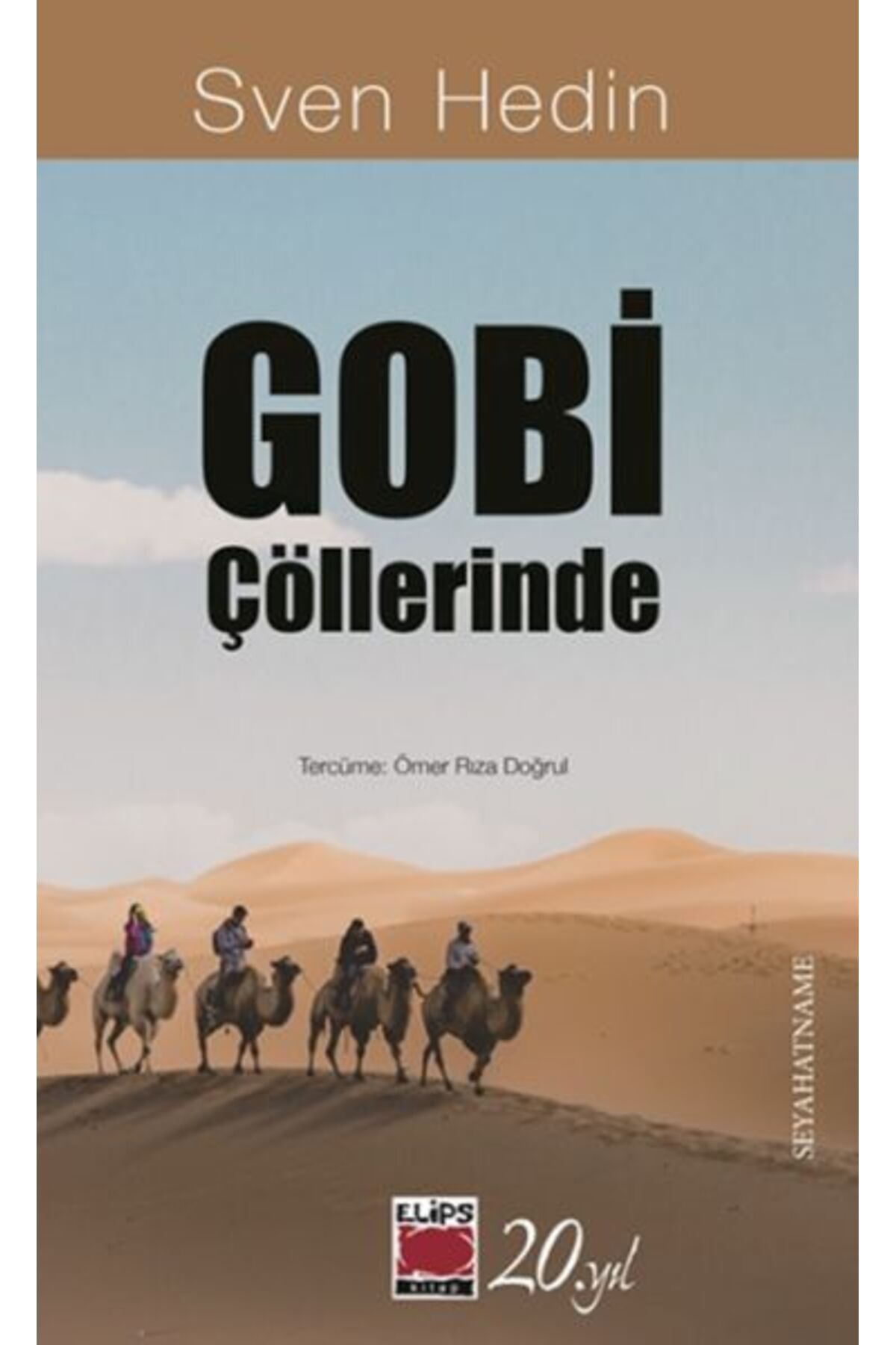 Destek Yayınları Gobi Çöllerinde